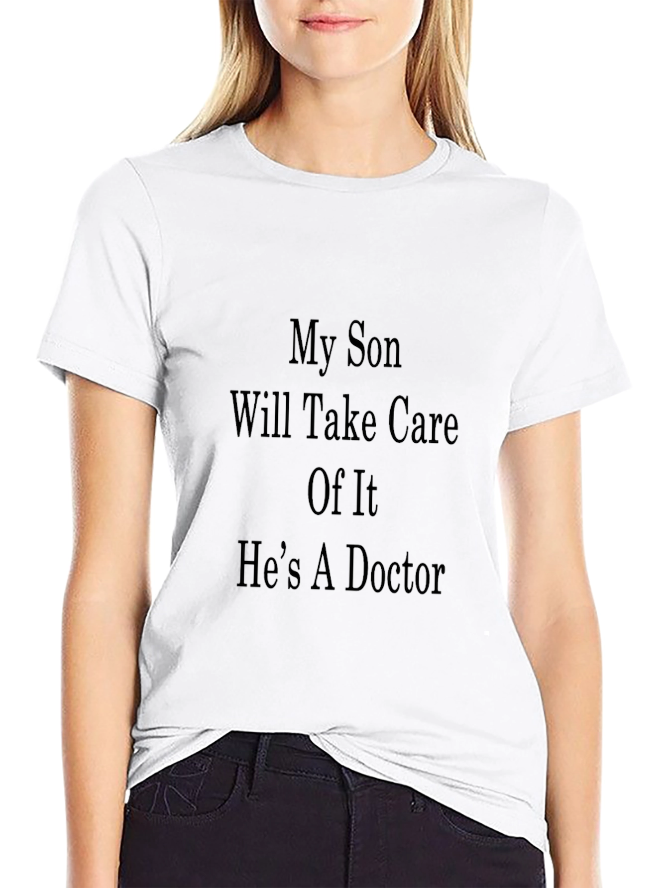 My Son The Doctor Novelty T-Shirt