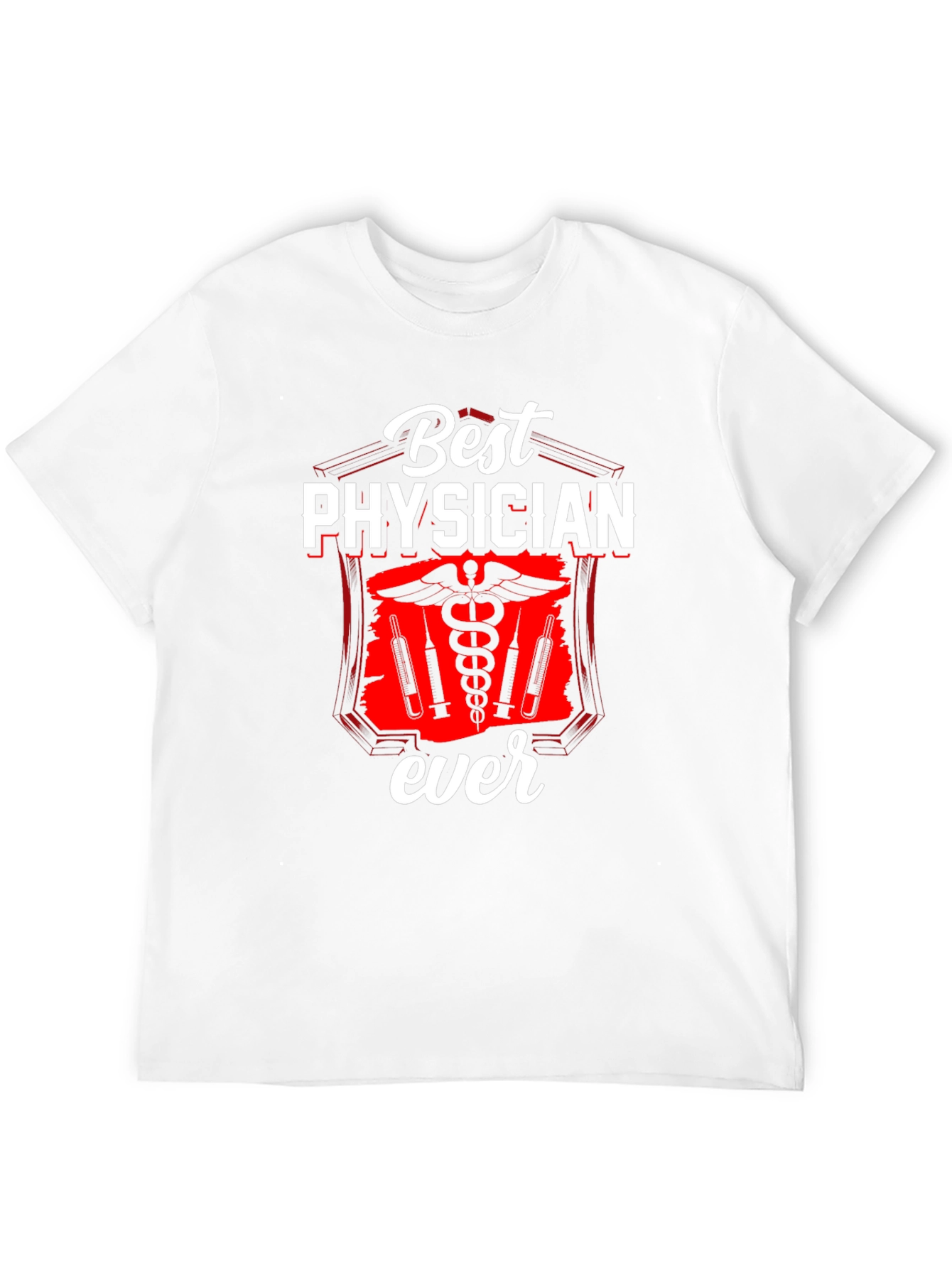 Best Physician Ever Graphic Tee