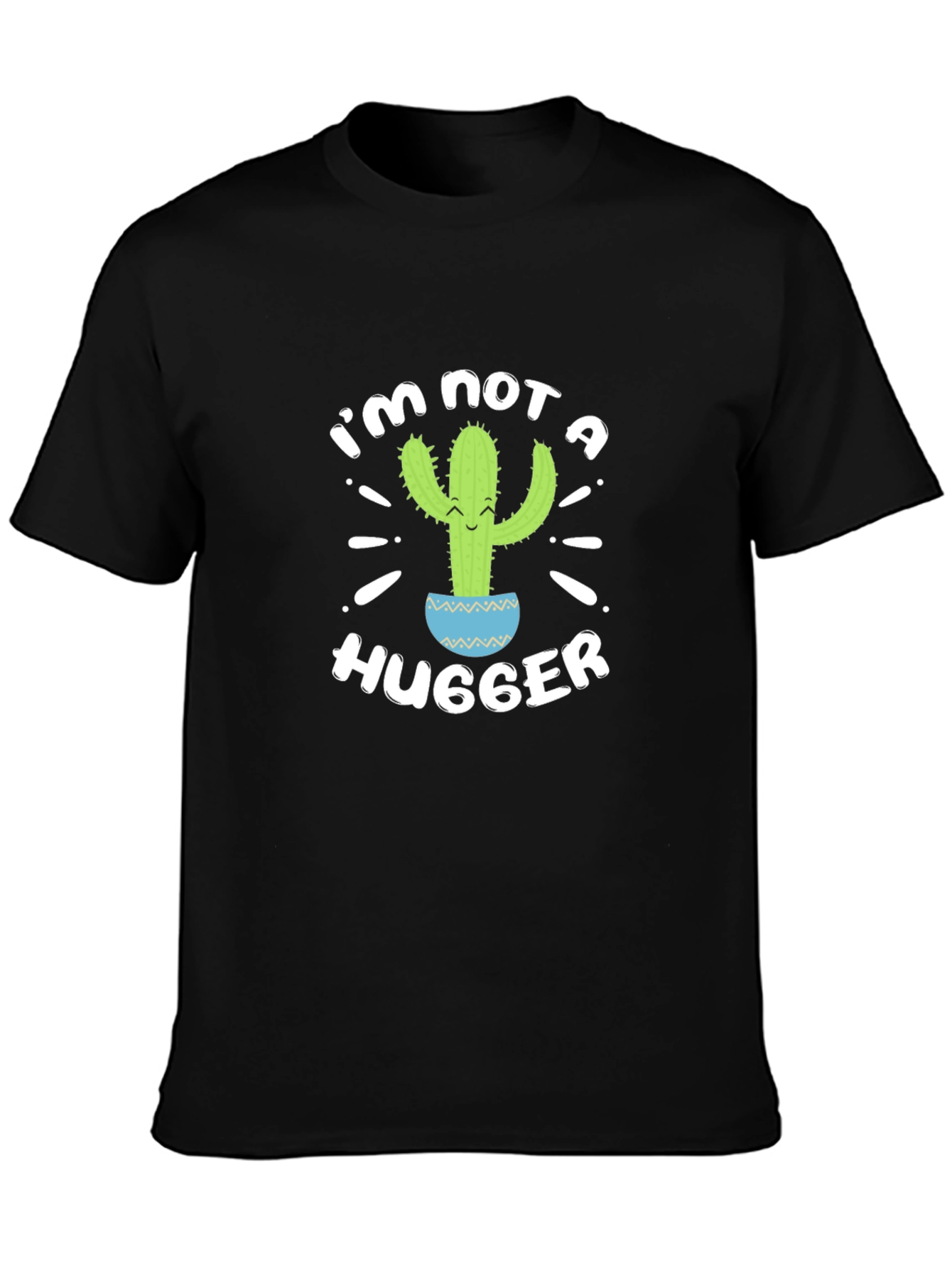 Im Not A Hugger Cactus Graphic T-Shirt