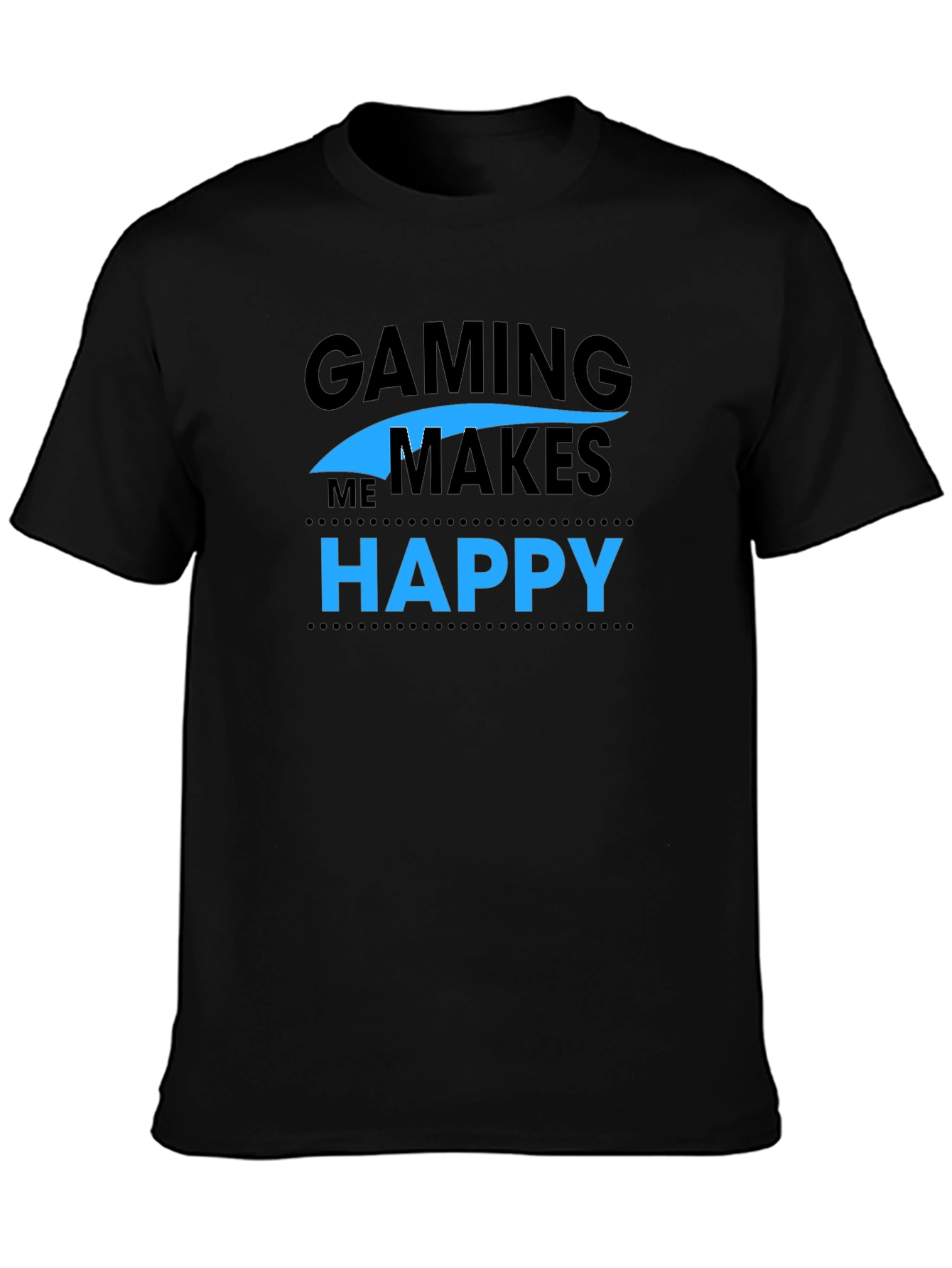 Gaming Makes Me Happy T-Shirt - Gamer Apparel