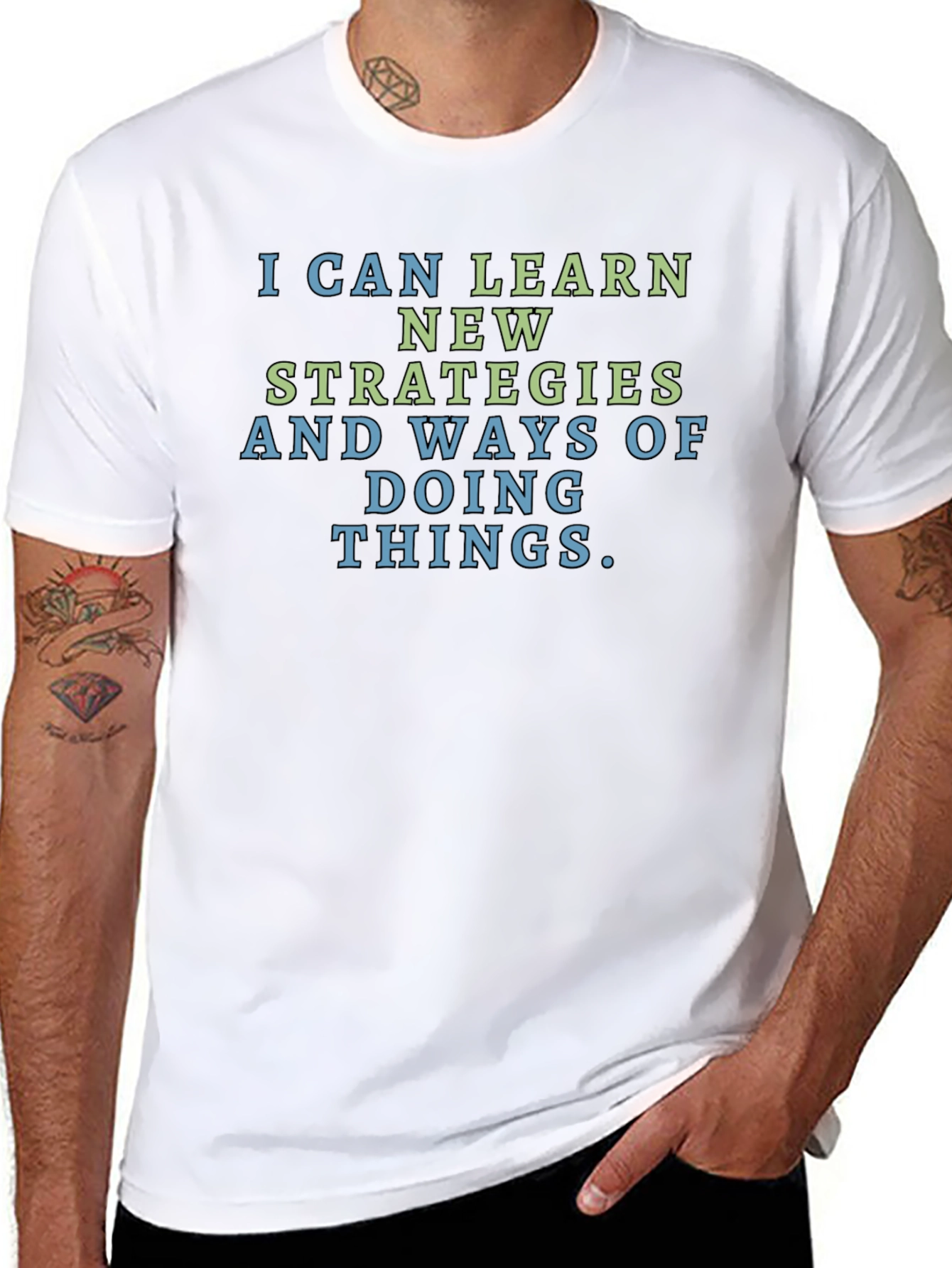 Motivational T-Shirt: Learn New Strategies