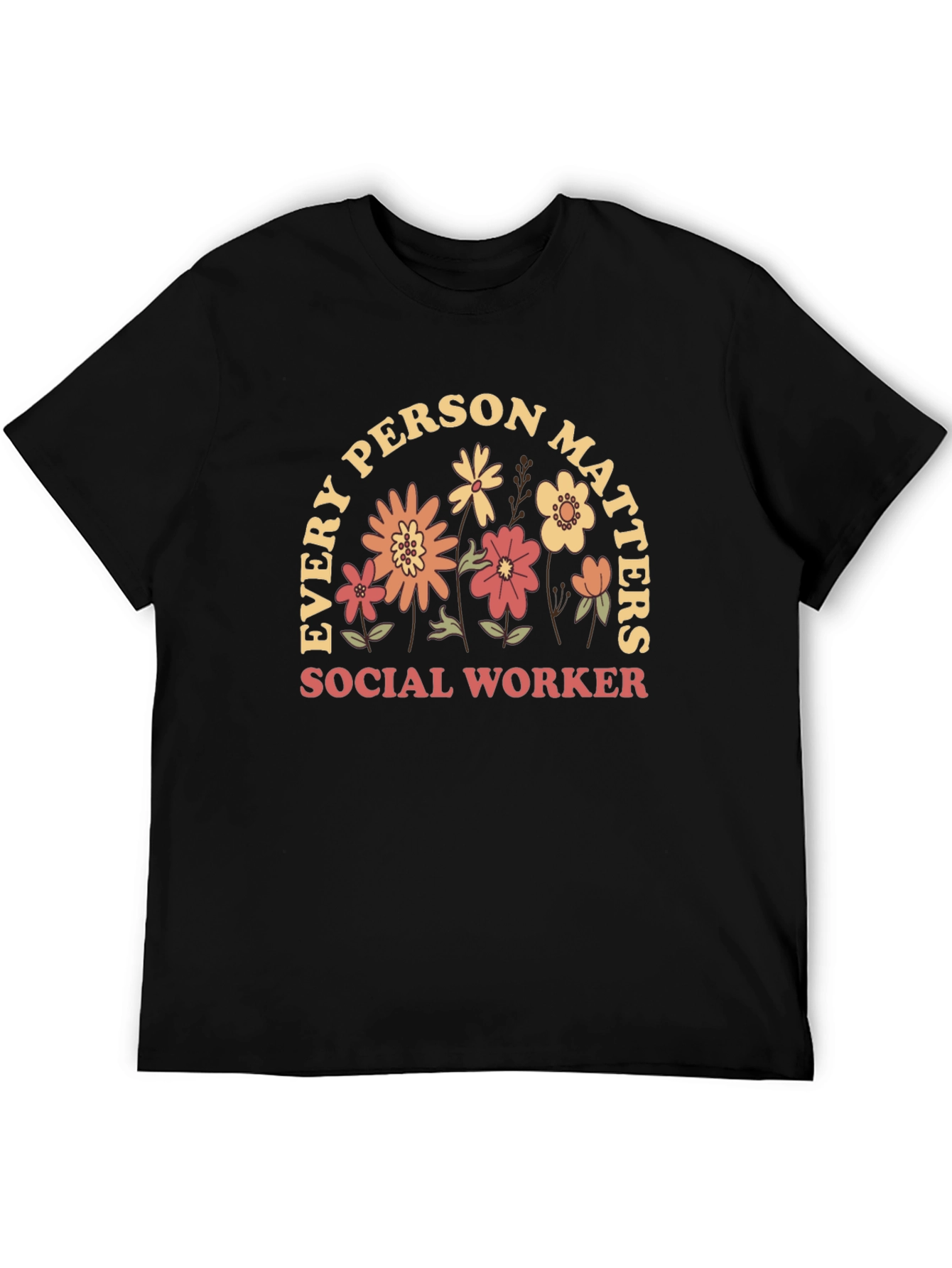 Every Person Matters Social Worker Graphic Tee
