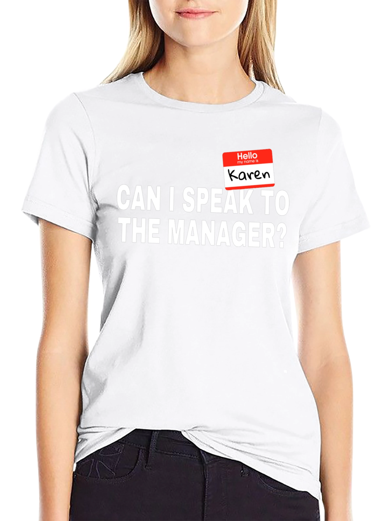 Karen Speak To The Manager T-Shirt