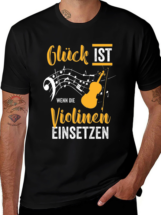 Gluck Ist Violinen T-Shirt