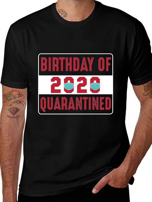 Birthday of 2020 Quarantined T-Shirt