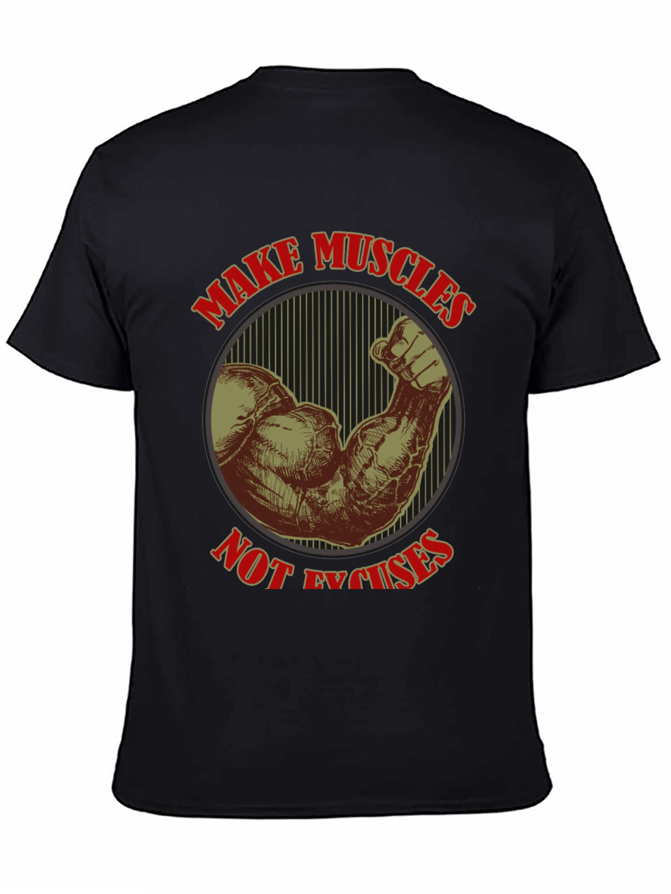Make Muscles Not Excuses Black T-Shirt