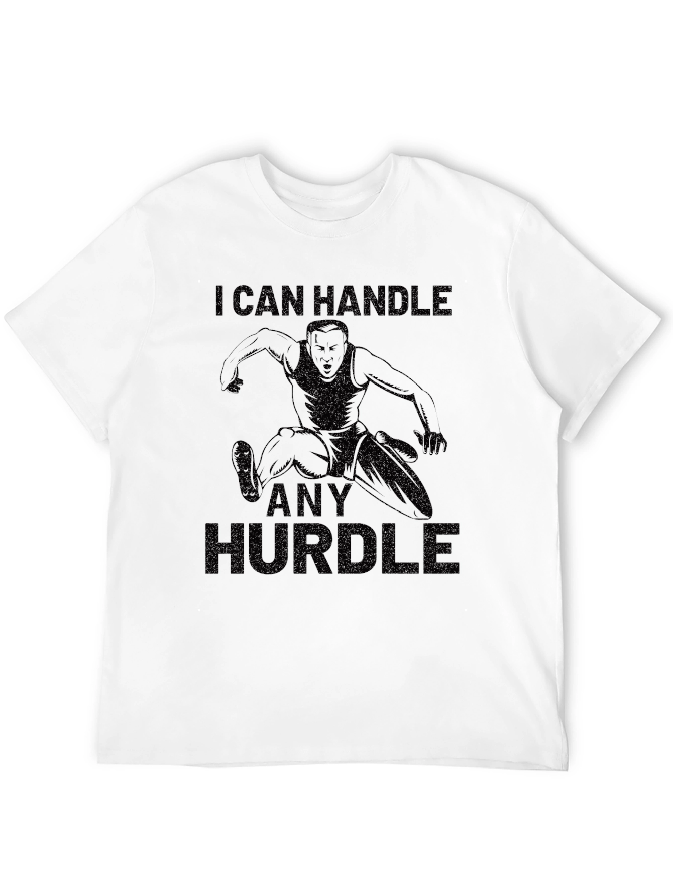 I Can Handle Any Hurdle T-Shirt