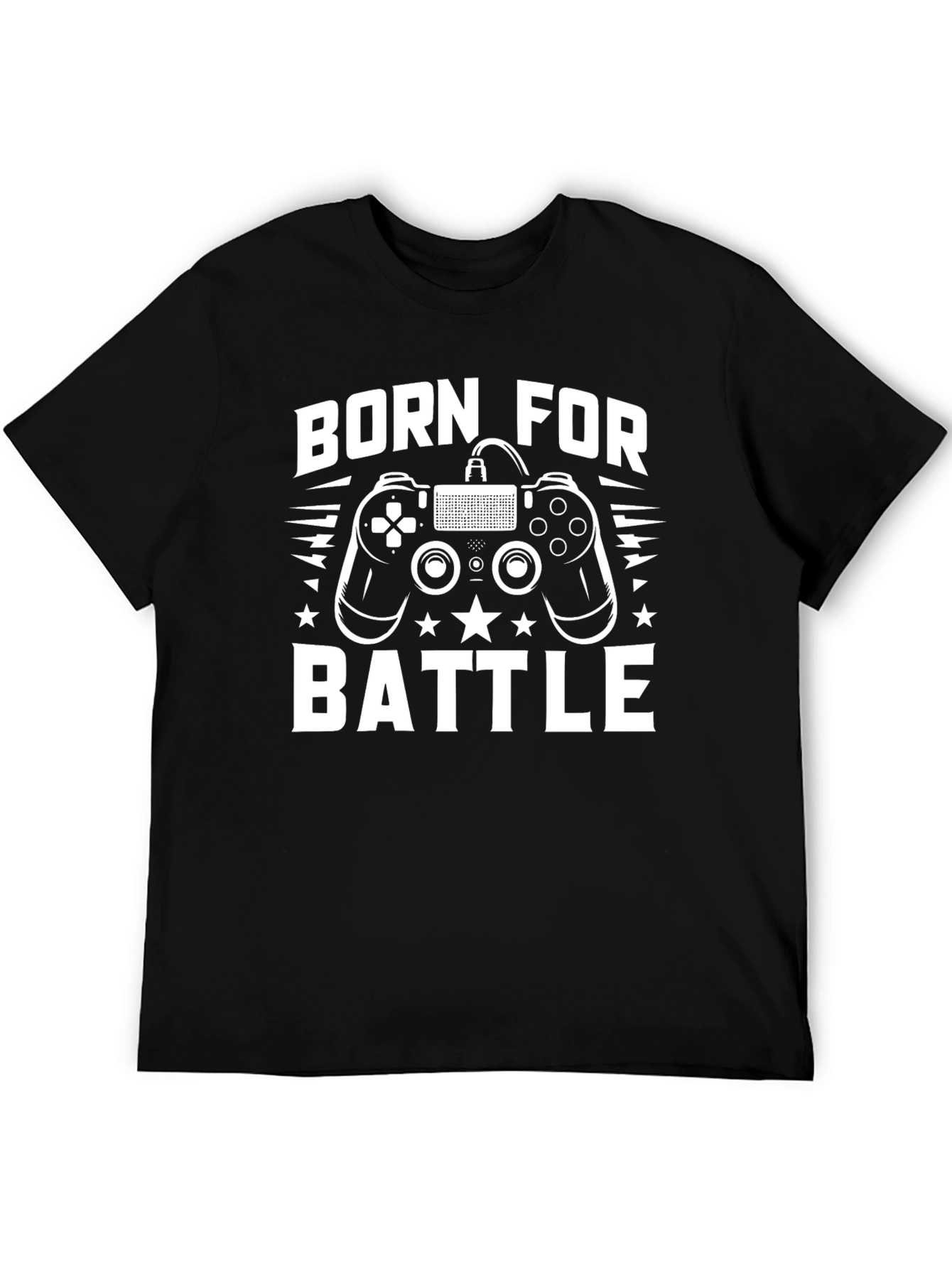 Born For Battle Gaming T-Shirt - Black
