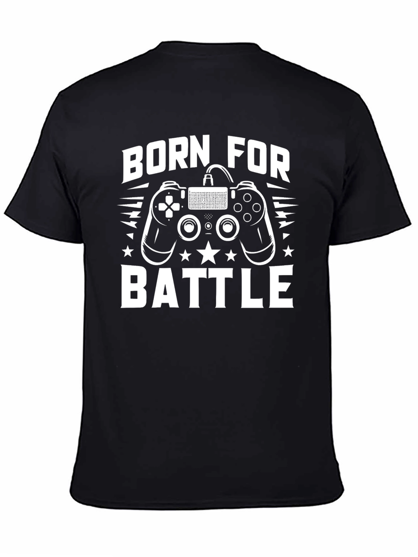 Born For Battle Gaming T-Shirt - Black