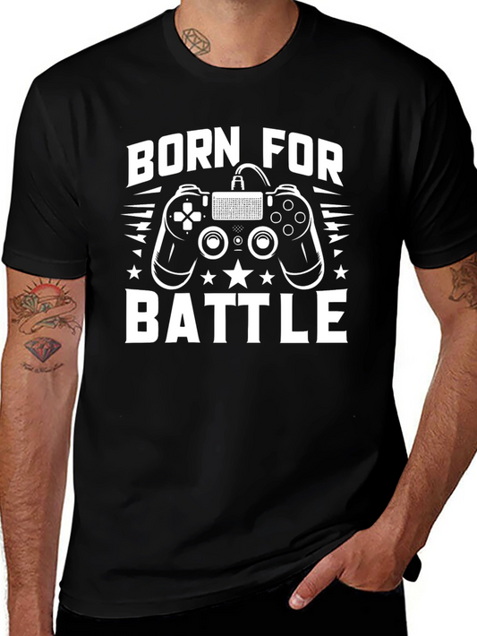Born For Battle Gaming T-Shirt - Black