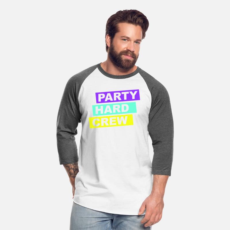 Party Hard Crew Member Team Club Friends Celebrate