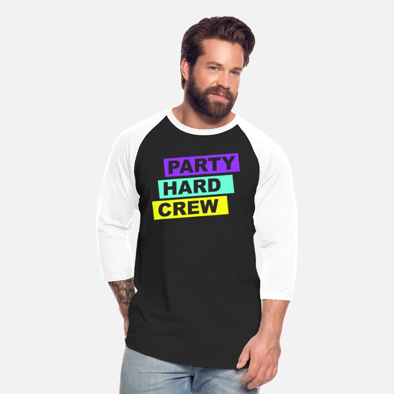 Party Hard Crew Member Team Club Friends Celebrate