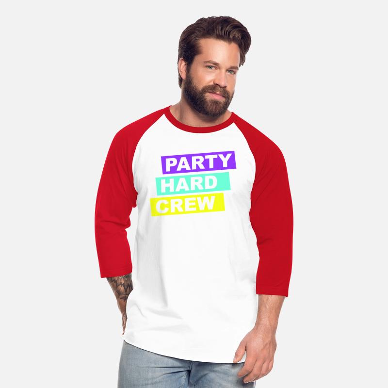 Party Hard Crew Member Team Club Friends Celebrate