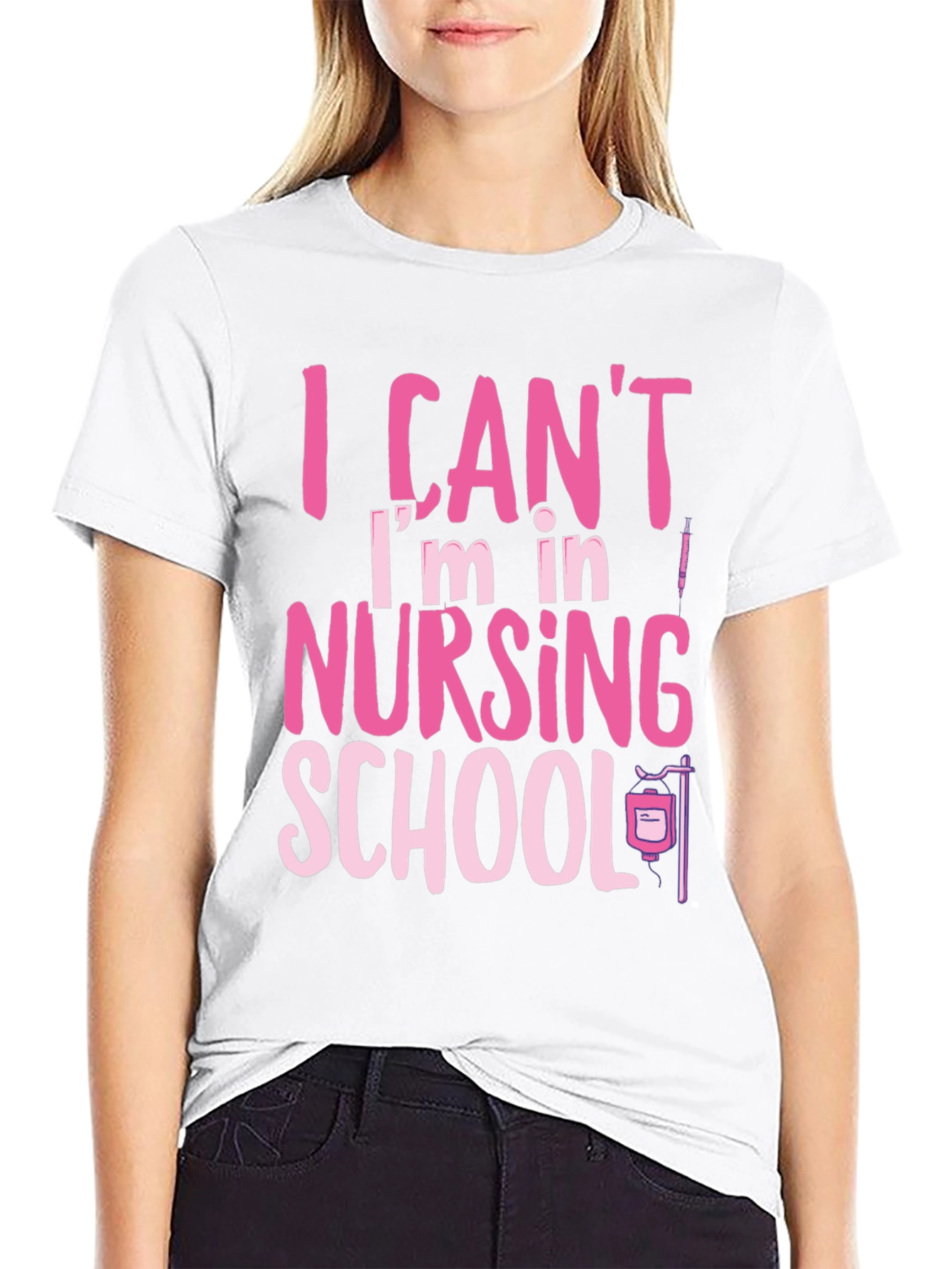 Nursing School Tee: I Cant Im in Nursing School