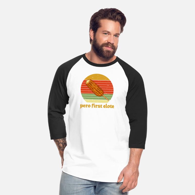 Pero First Elote Apparel