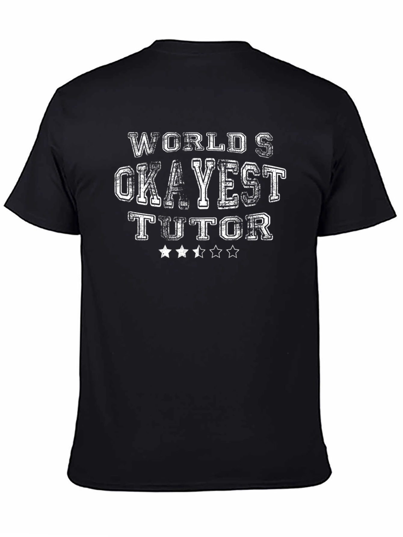 Worlds Okayest Tutor T-Shirt