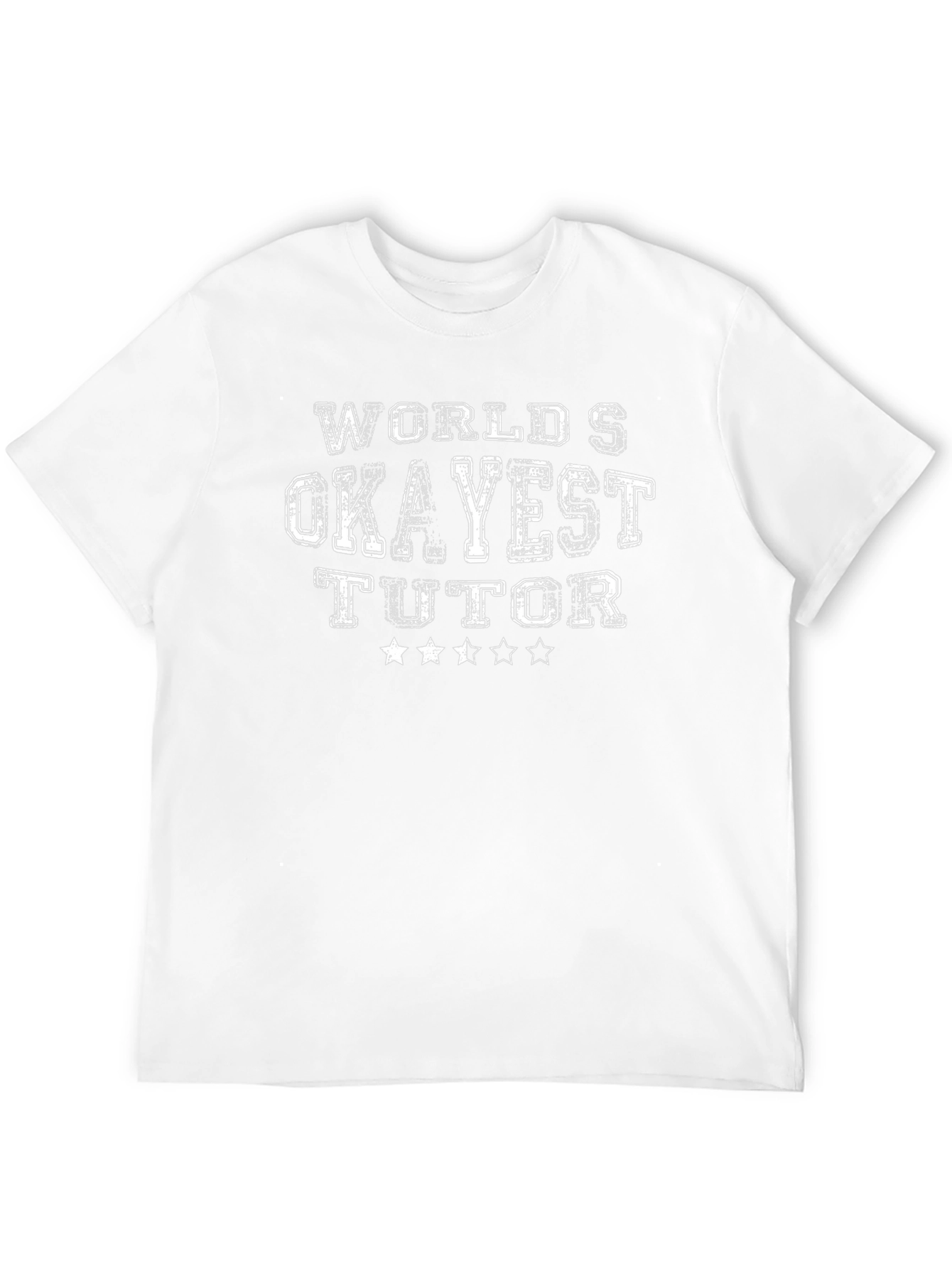 Worlds Okayest Tutor T-Shirt