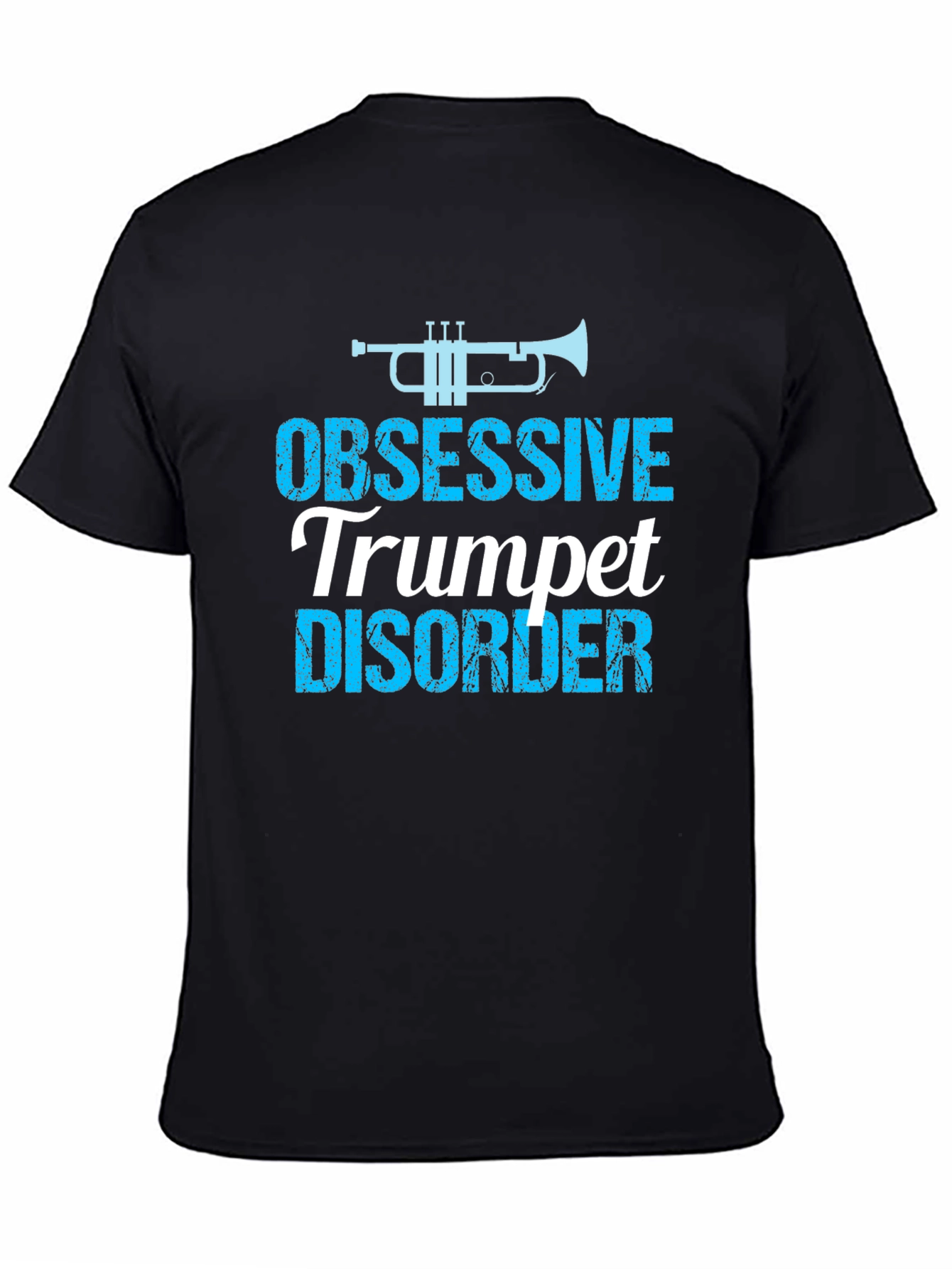 Obsessive Trumpet Disorder Black T-Shirt