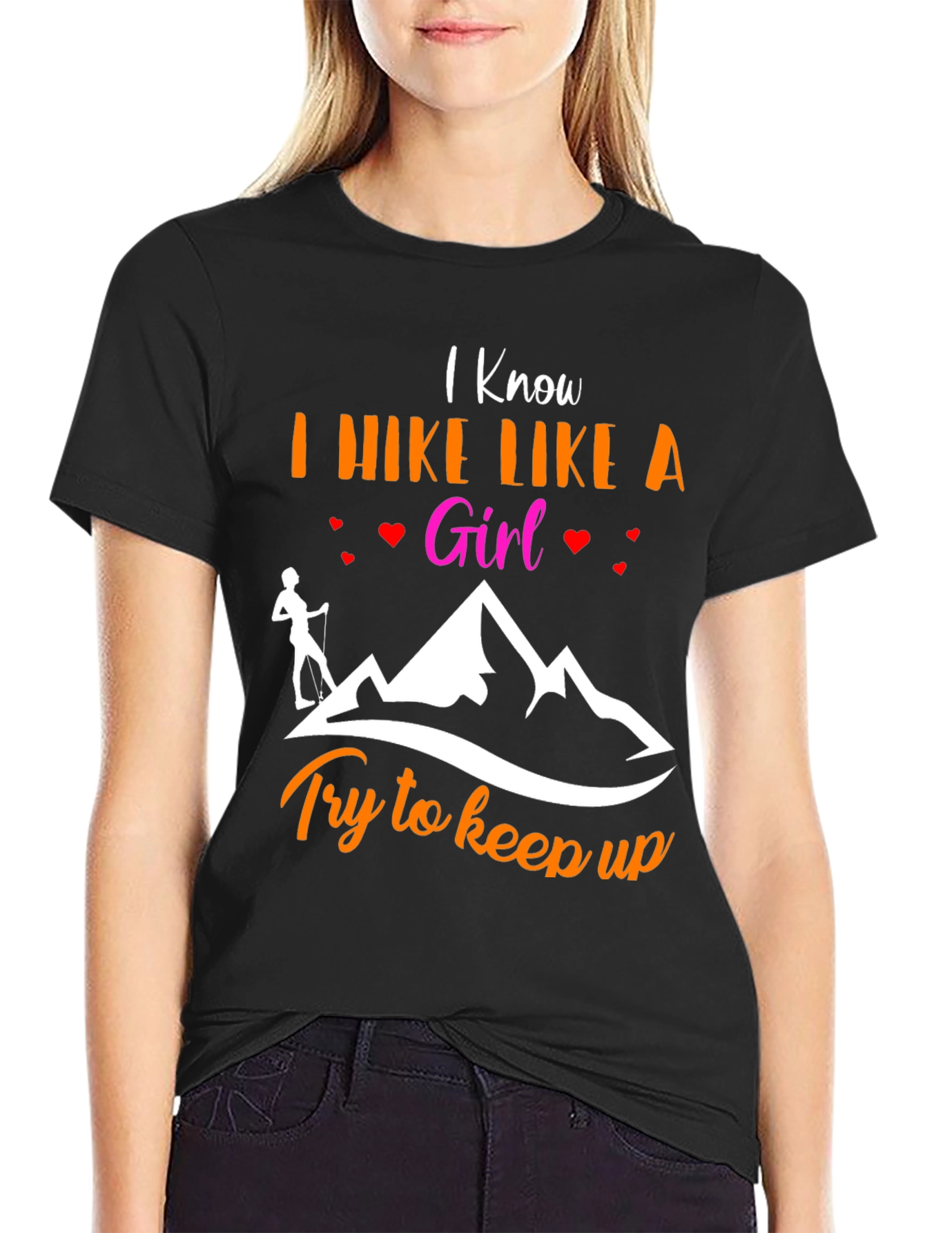 I Hike Like A Girl T-Shirt