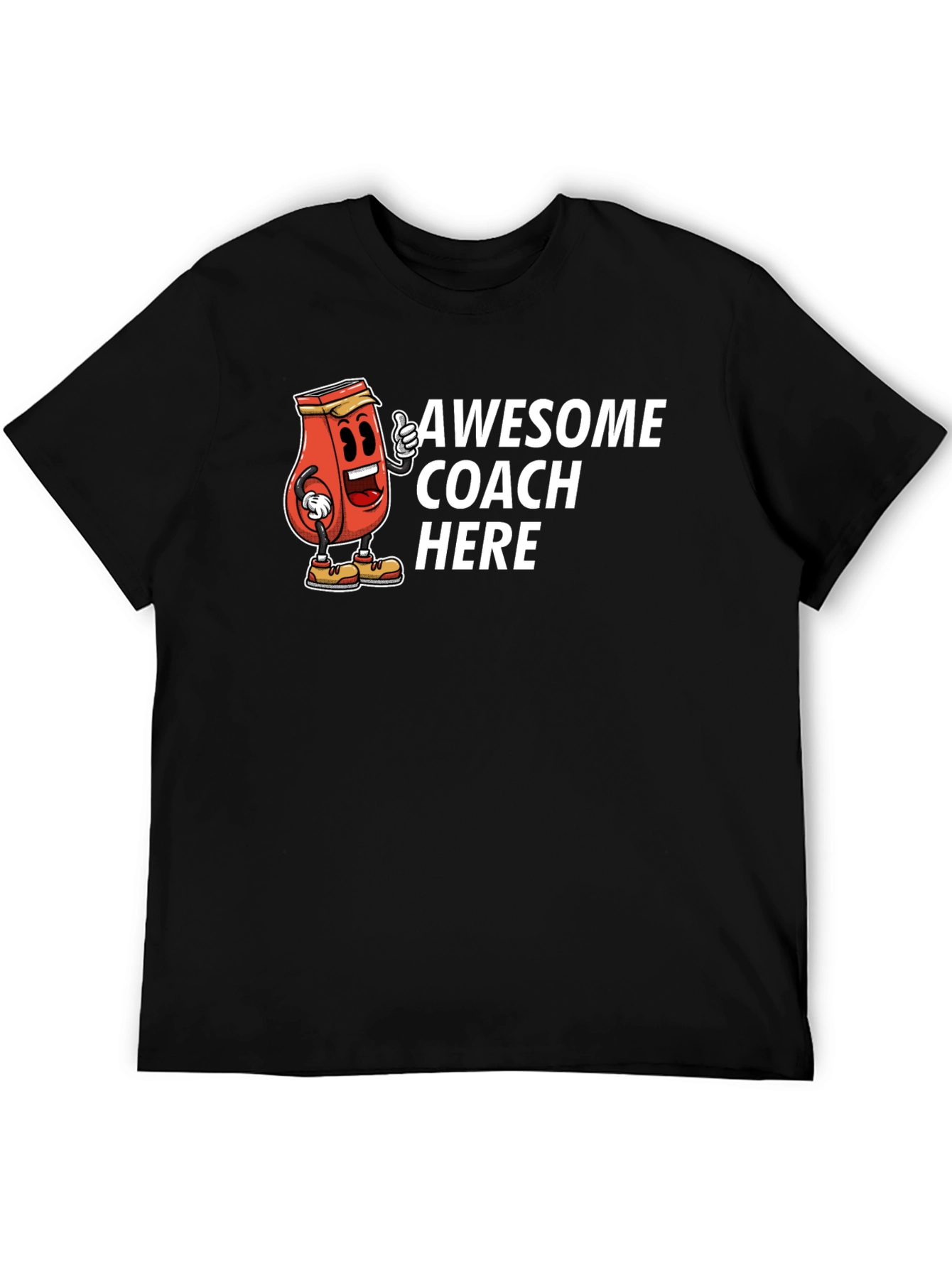 Awesome Coach Here Funny T-Shirt