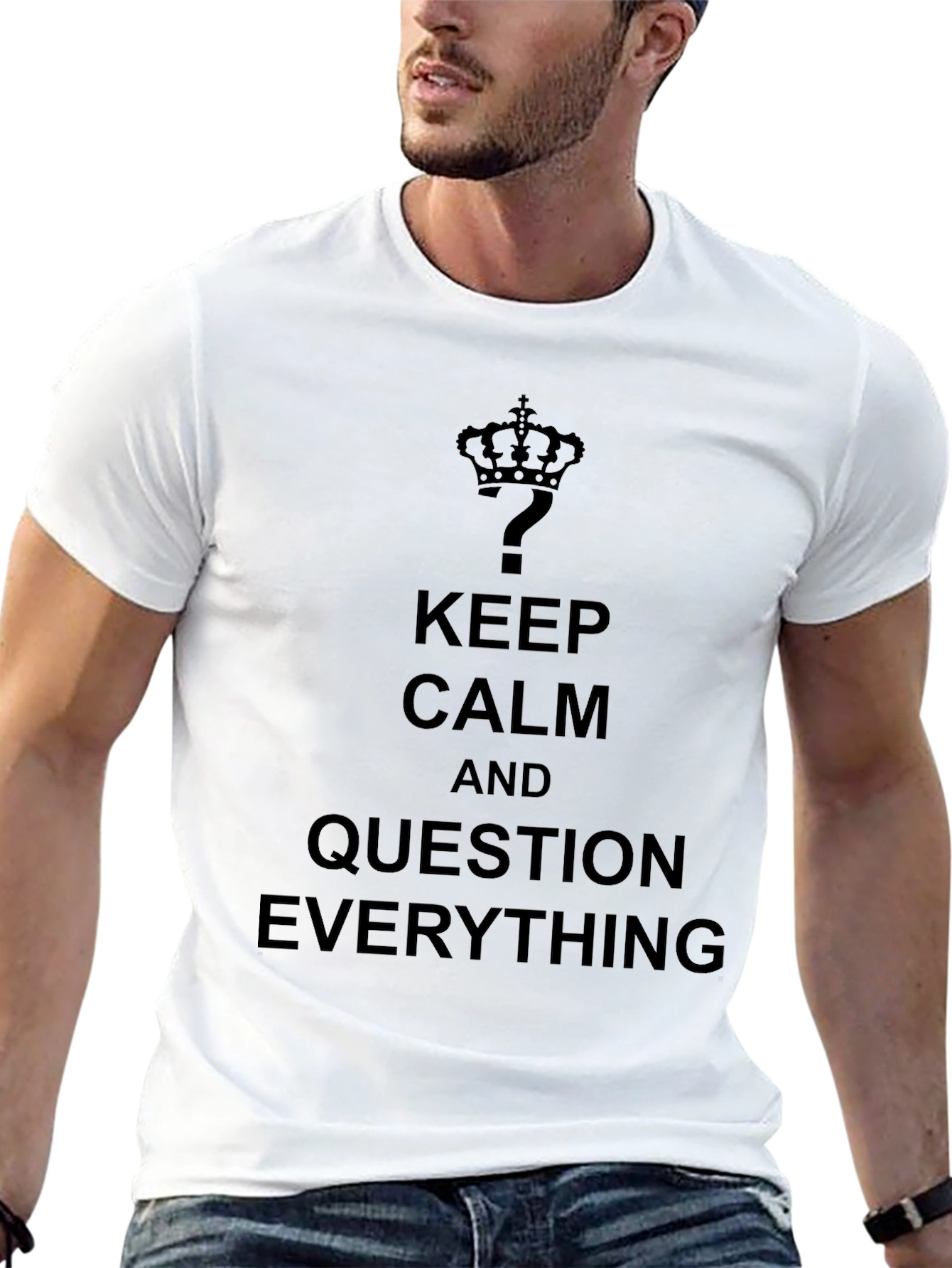 Keep Calm Question Everything Black T-Shirt