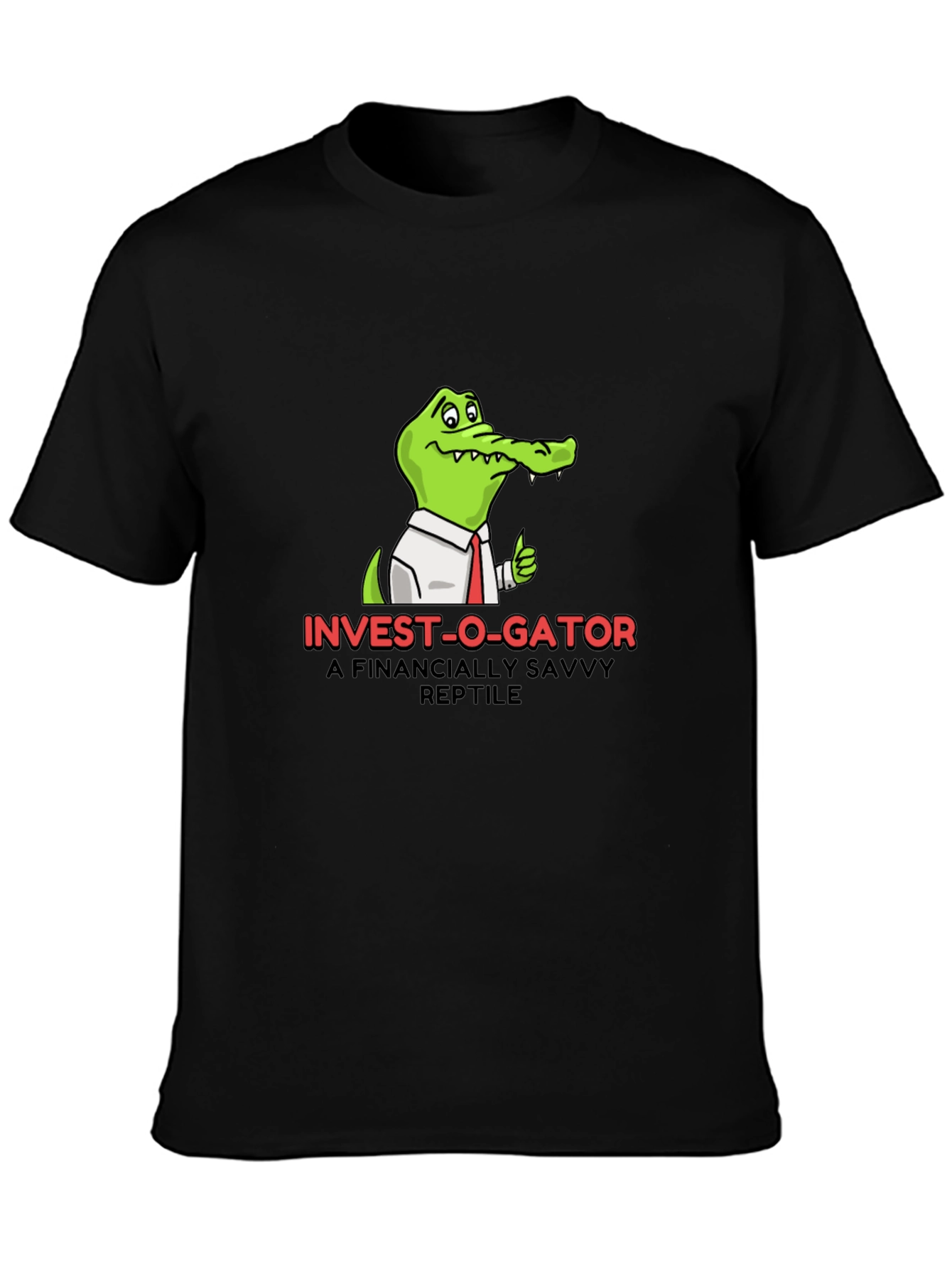 Invest-O-Gator T-Shirt - A Financially Savvy Reptile