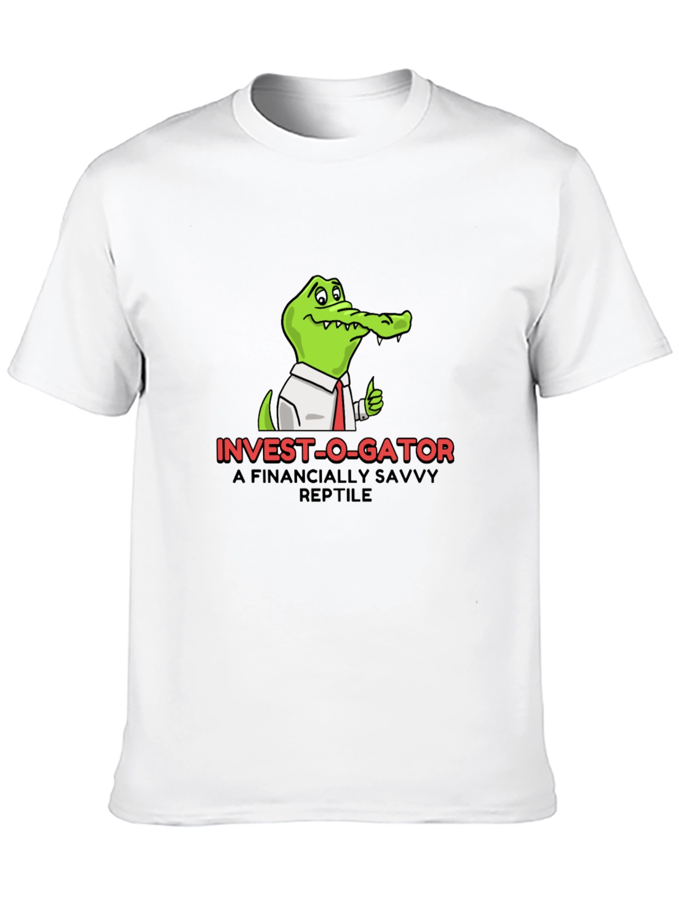 Invest-O-Gator T-Shirt - A Financially Savvy Reptile