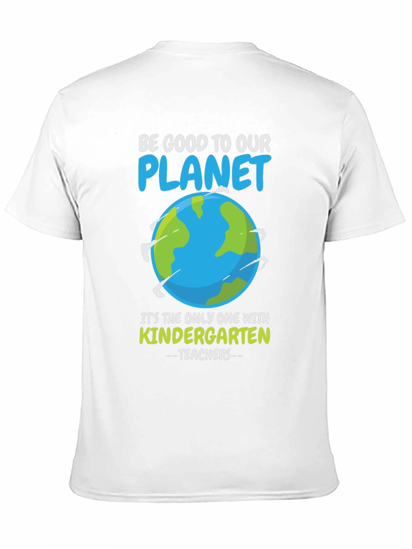 Be Good To Our Planet T-Shirt