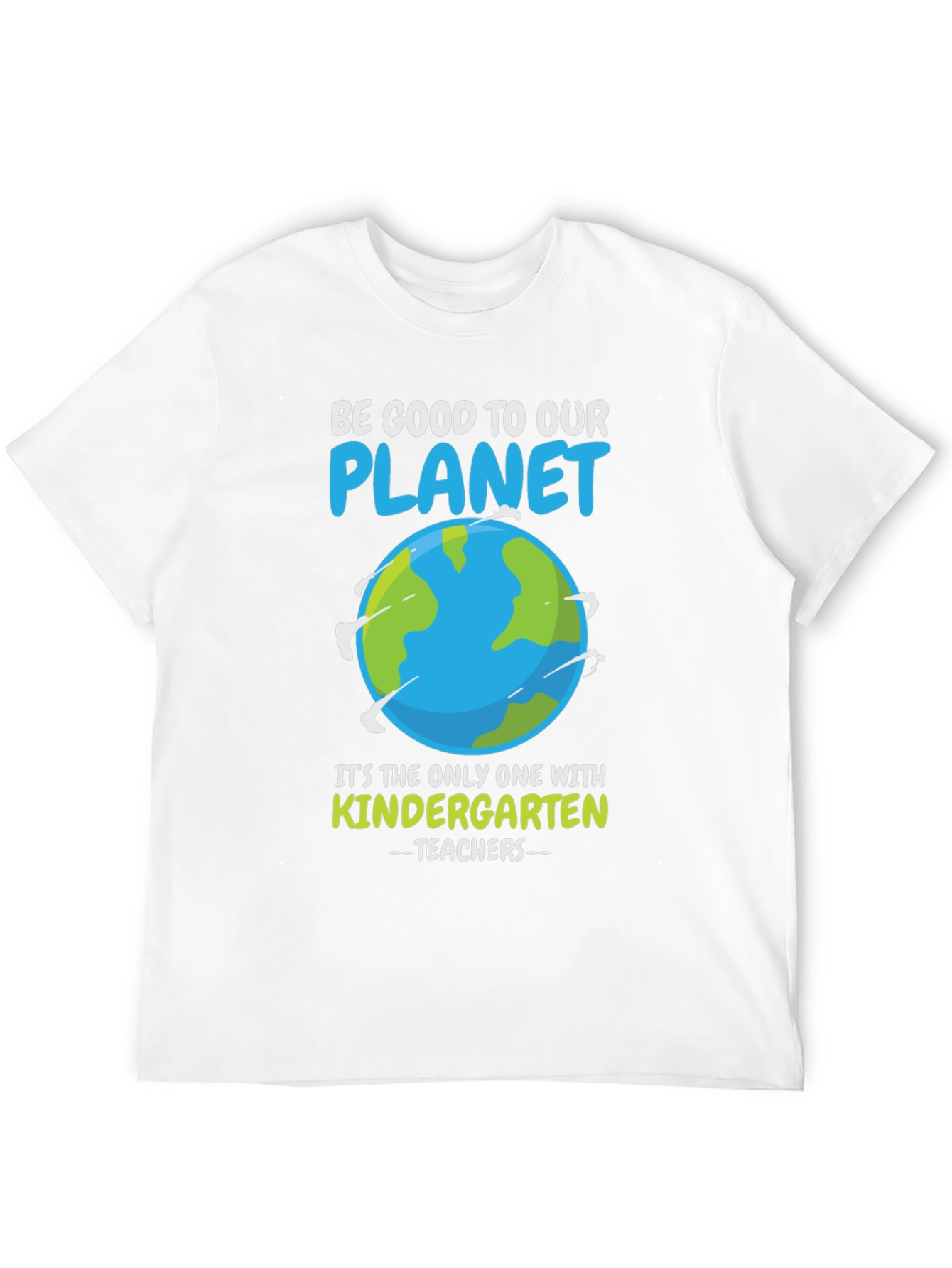 Be Good To Our Planet T-Shirt