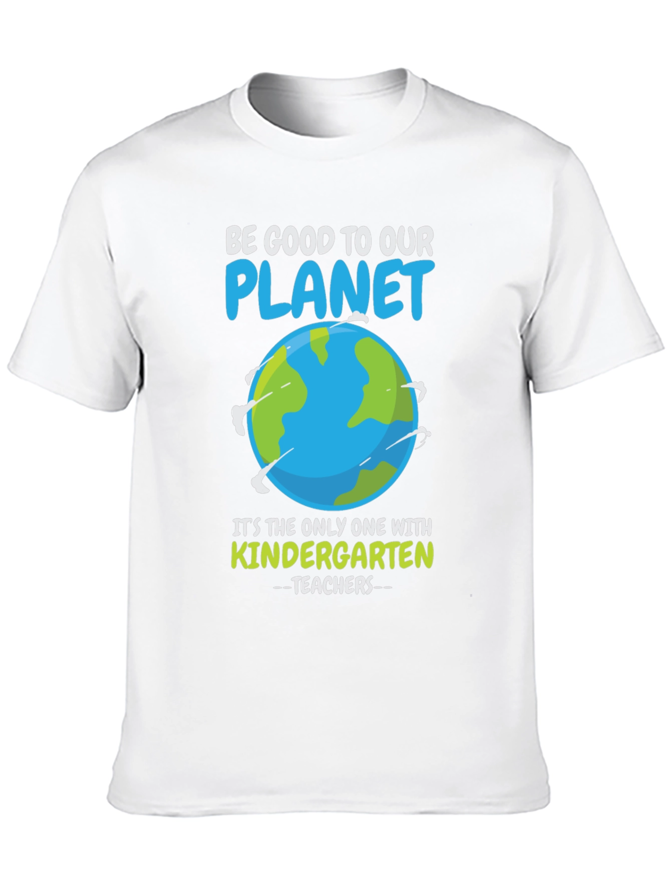 Be Good To Our Planet T-Shirt