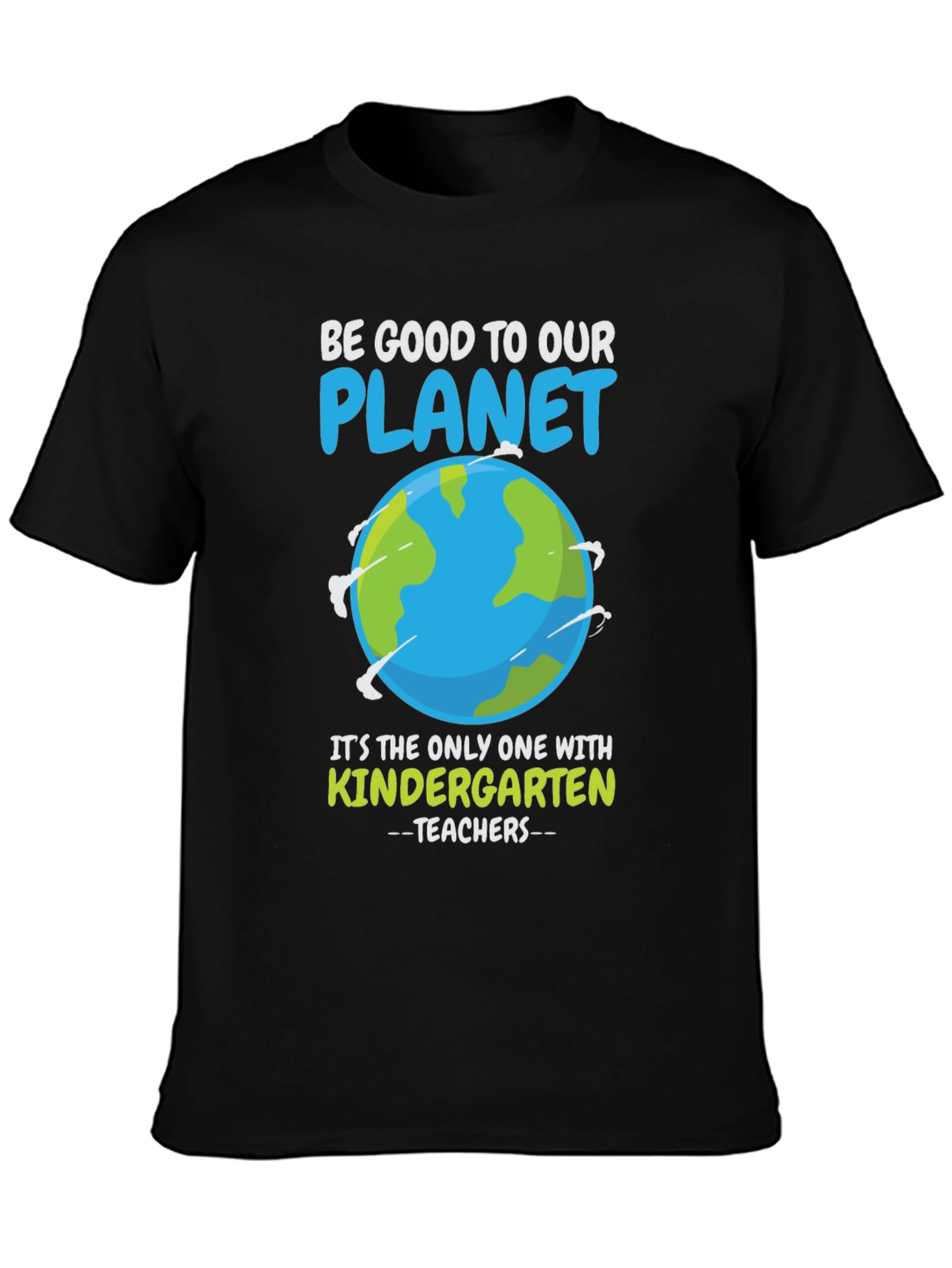 Be Good To Our Planet T-Shirt