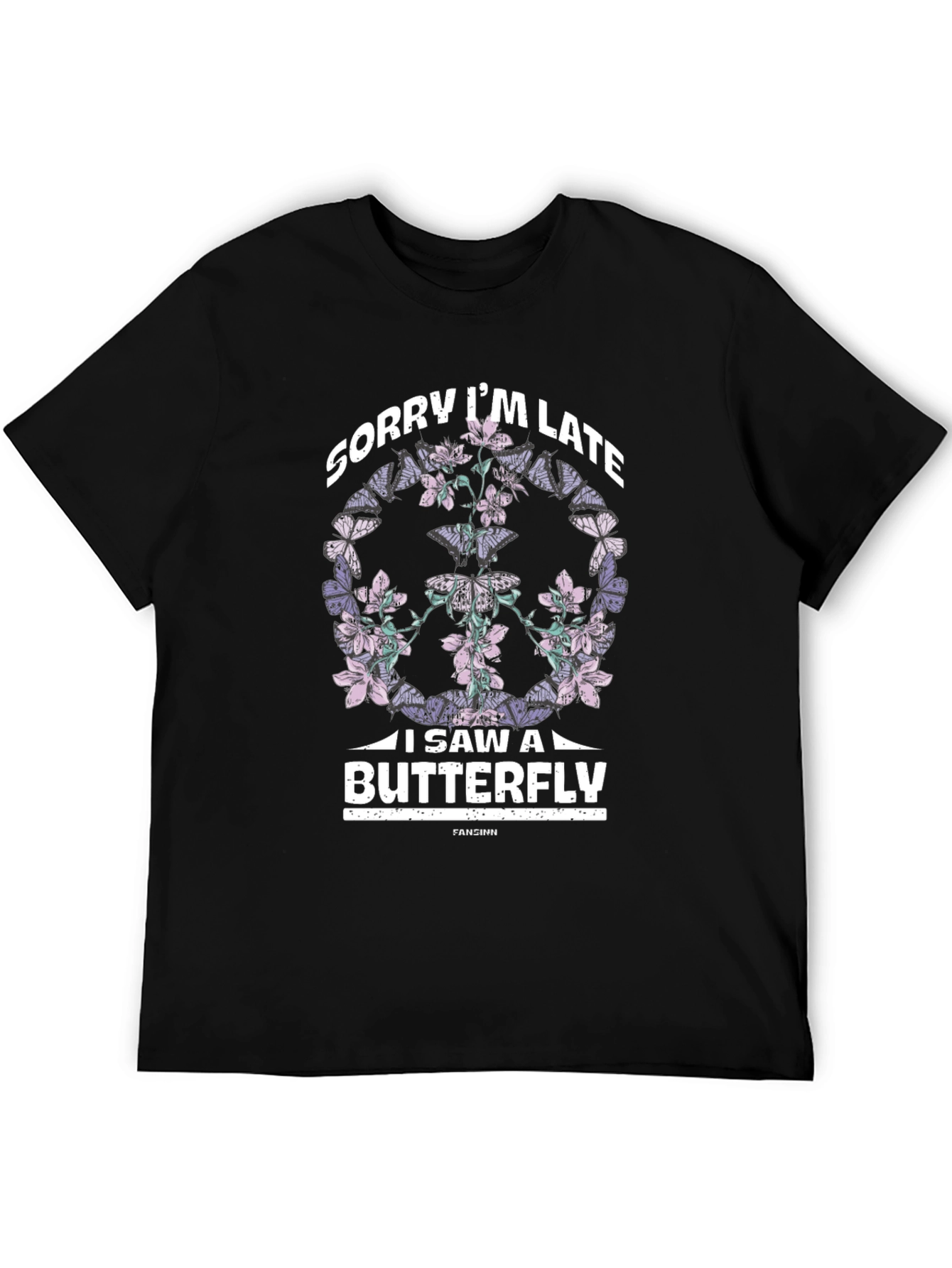 Sorry Im Late Butterfly Graphic T-Shirt
