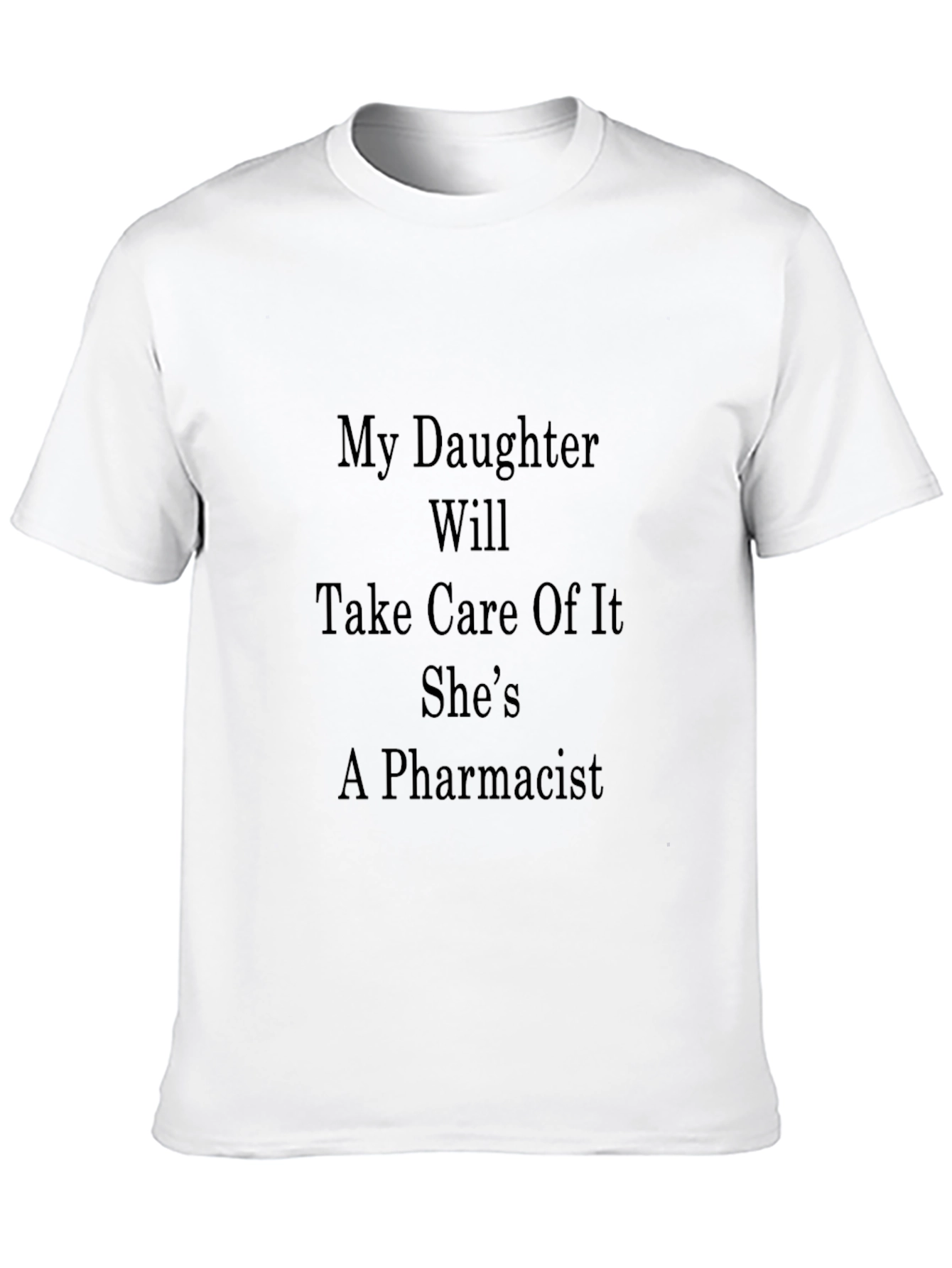 Daughter Pharmacist Novelty T-Shirt