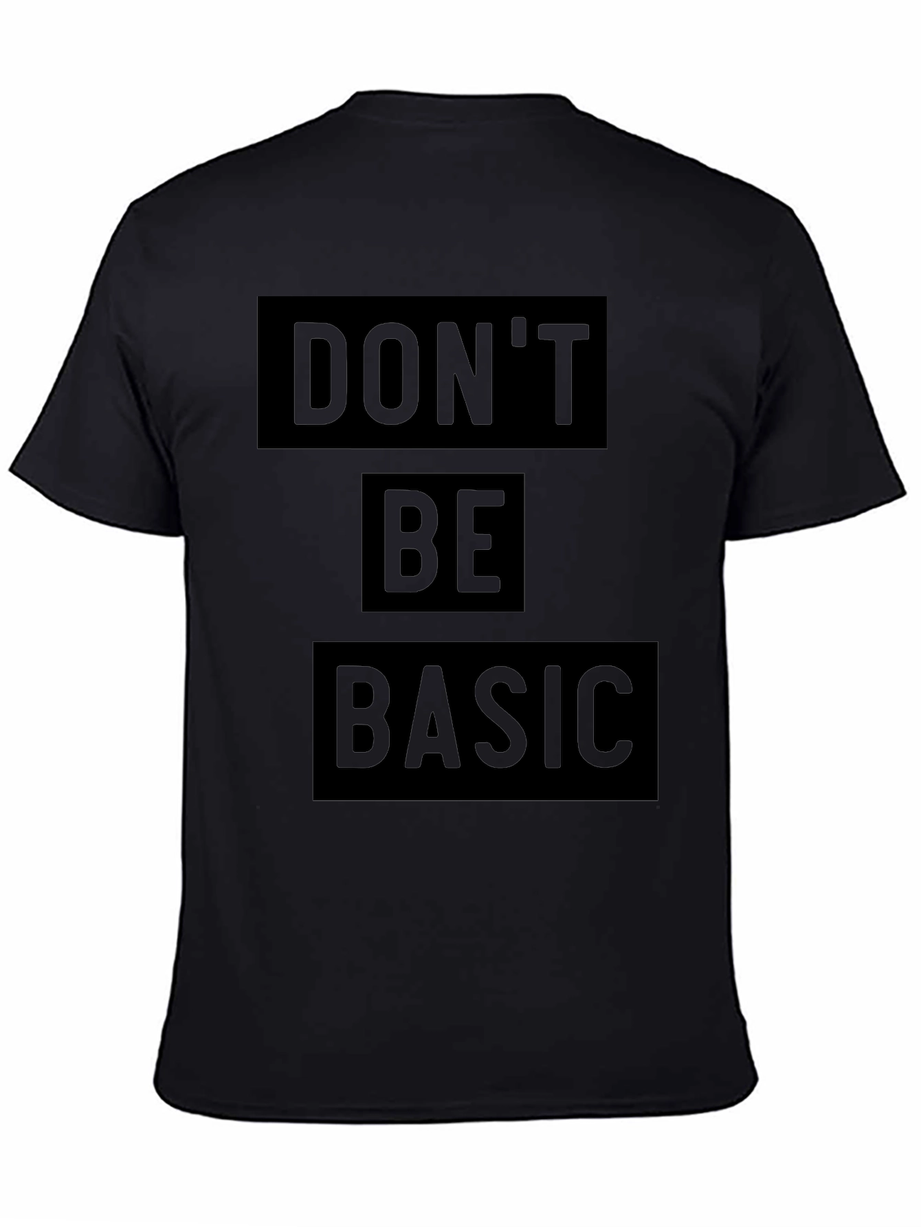 Dont Be Basic - Mens Black Graphic Tee