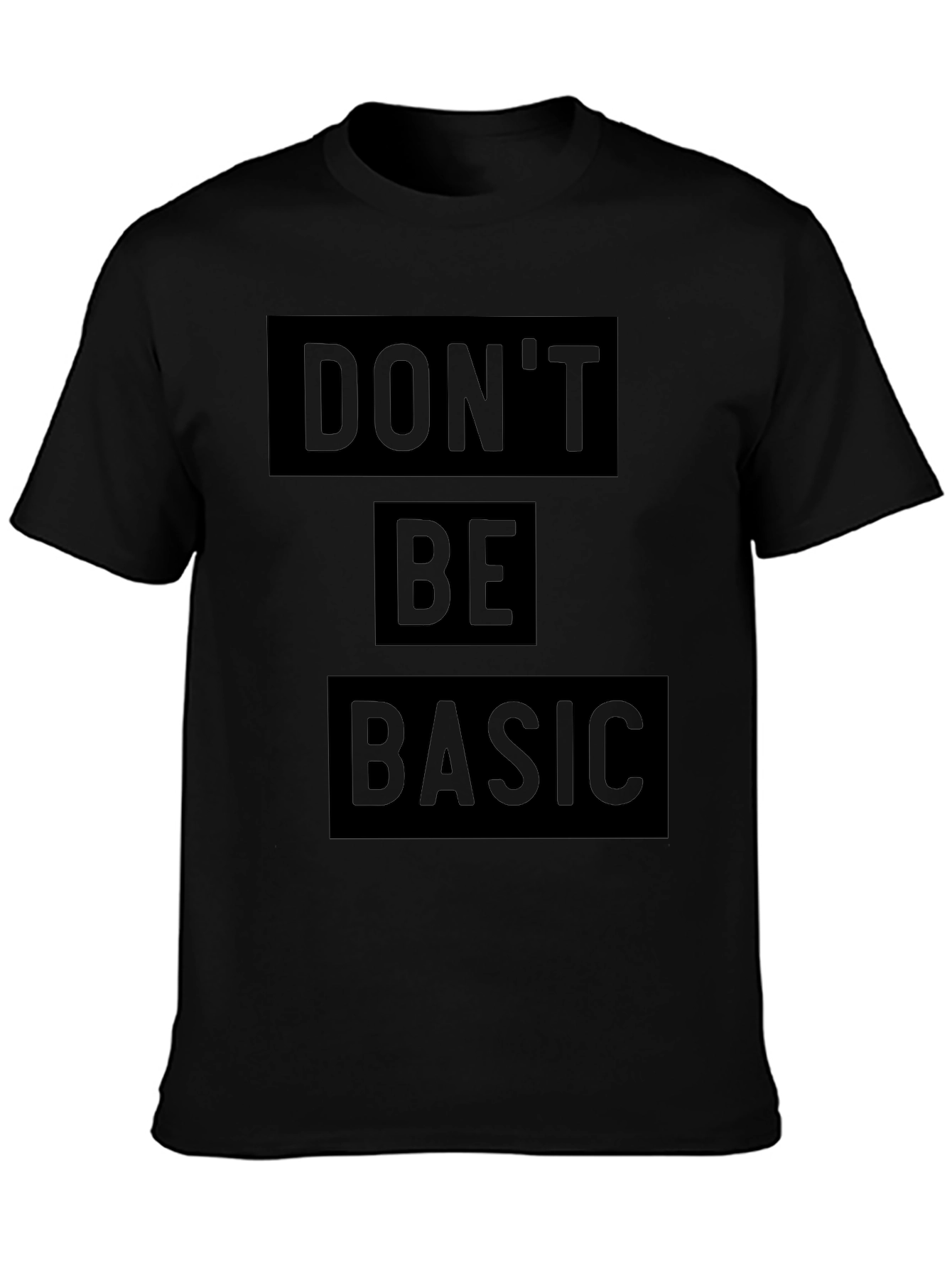 Dont Be Basic - Mens Black Graphic Tee