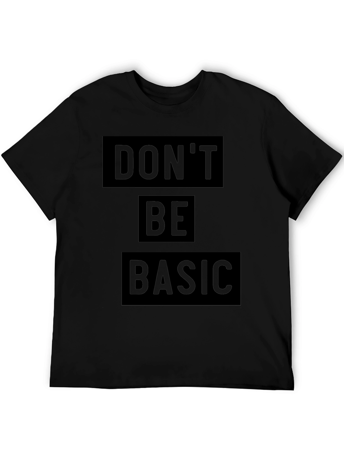 Dont Be Basic - Mens Black Graphic Tee