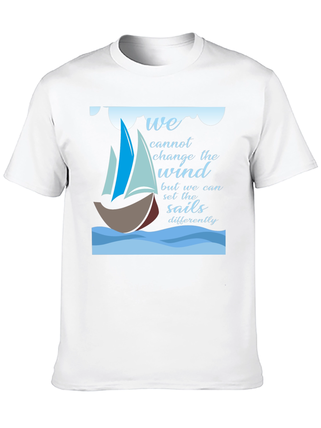 Inspirational Sailing T-Shirt - Change the Sails