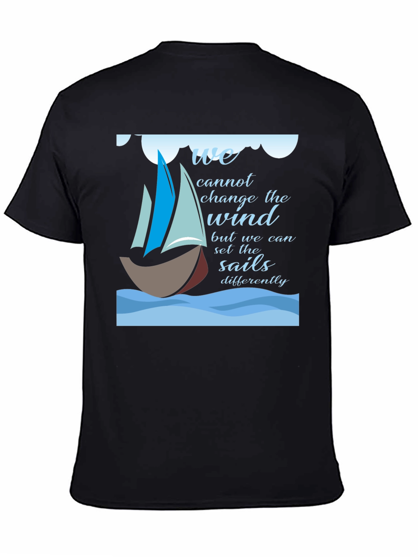 Inspirational Sailing T-Shirt - Change the Sails