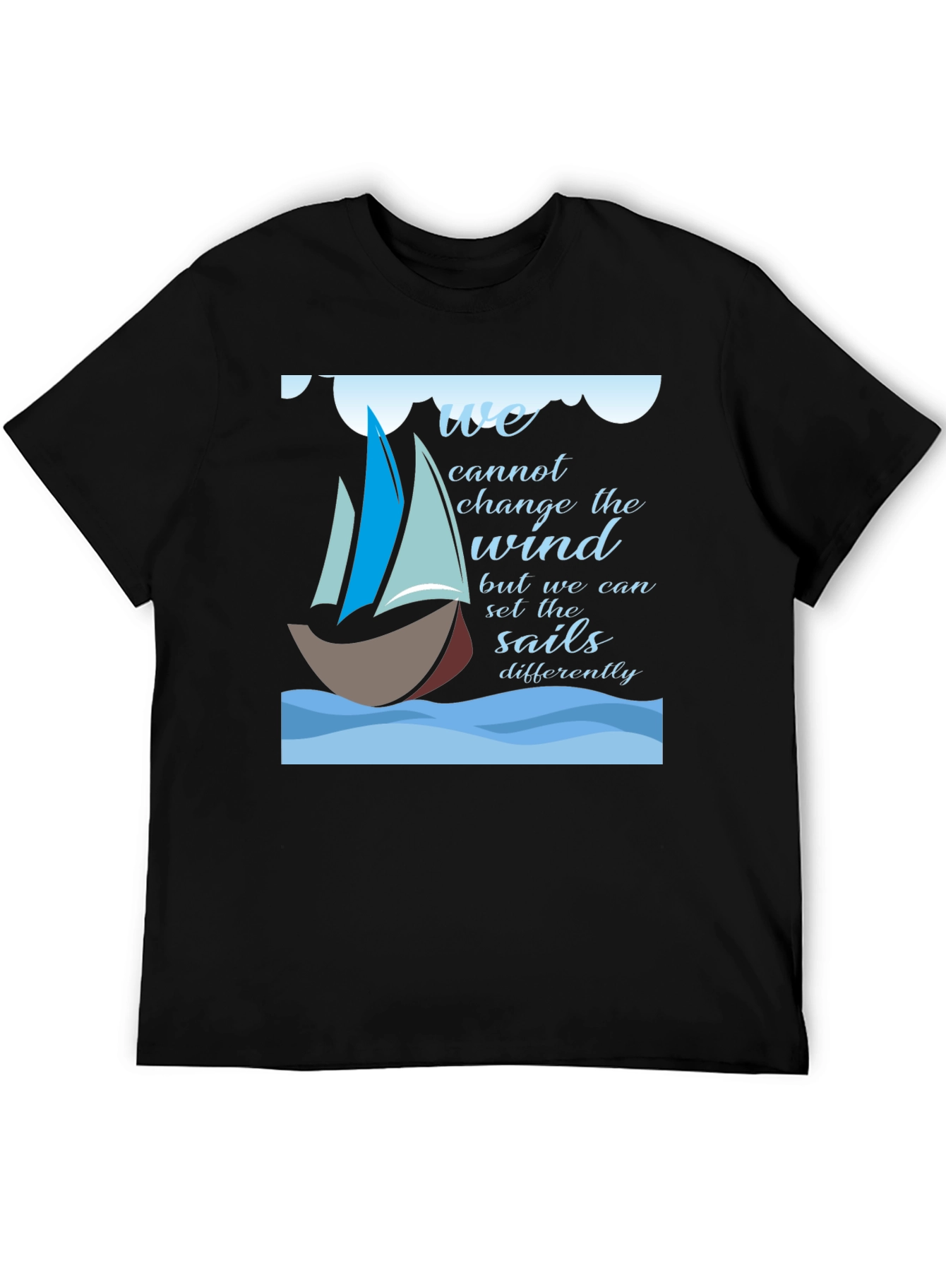 Inspirational Sailing T-Shirt - Change the Sails