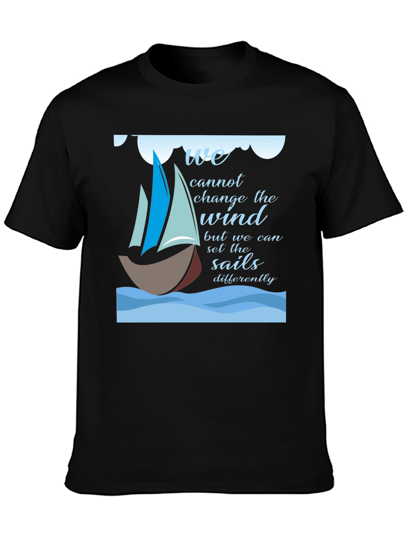 Inspirational Sailing T-Shirt - Change the Sails
