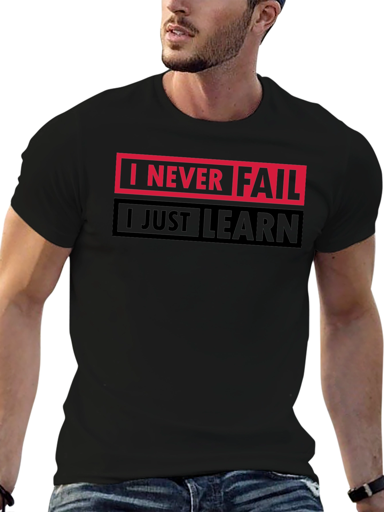 I Never Fail I Just Learn Black Graphic Tee
