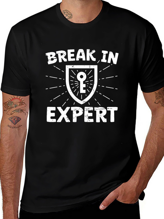 Break-In Expert Graphic Tee - Locksmith Humor T-Shirt