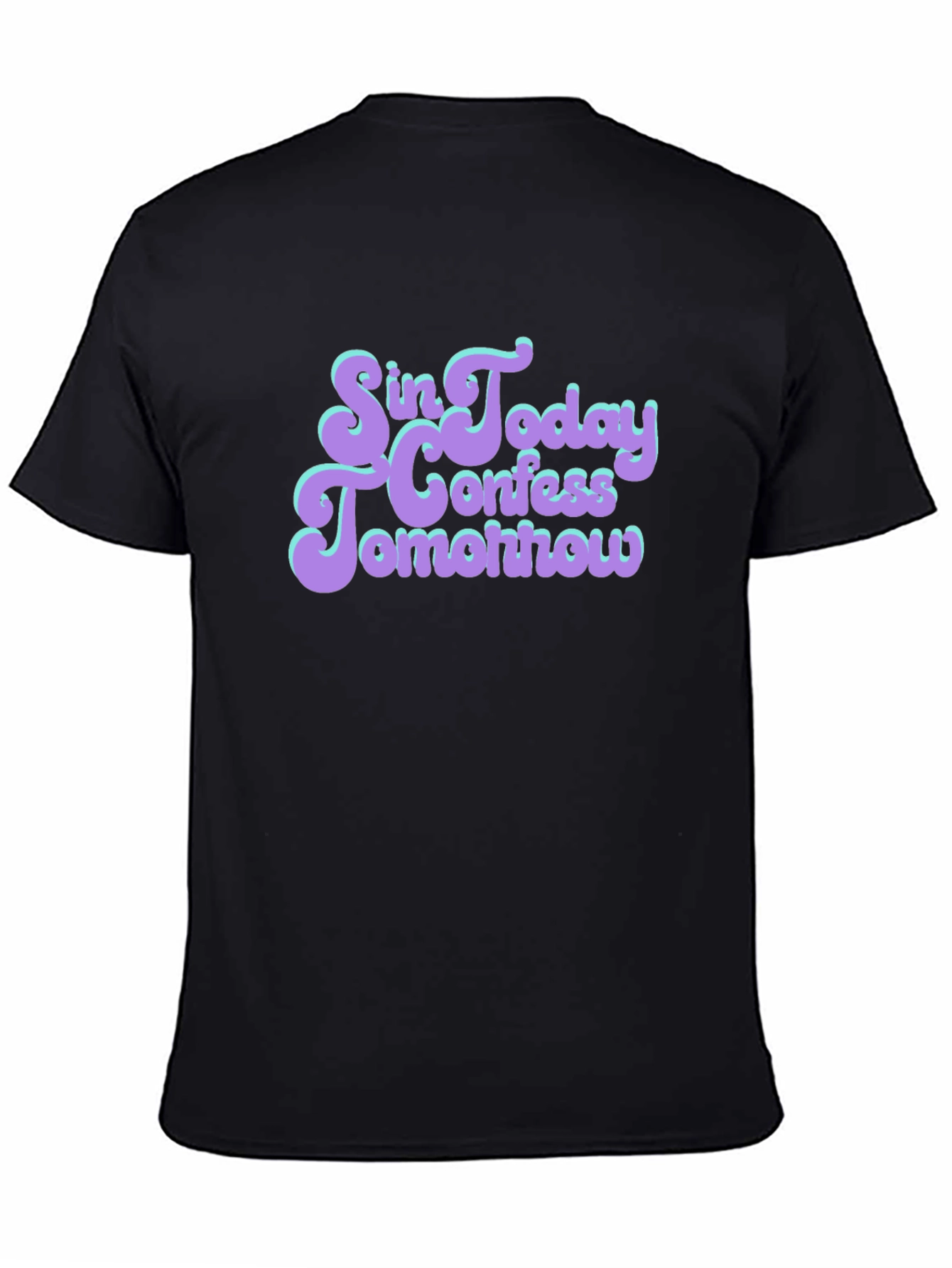 Sin Today Confess Tomorrow Graphic Tee
