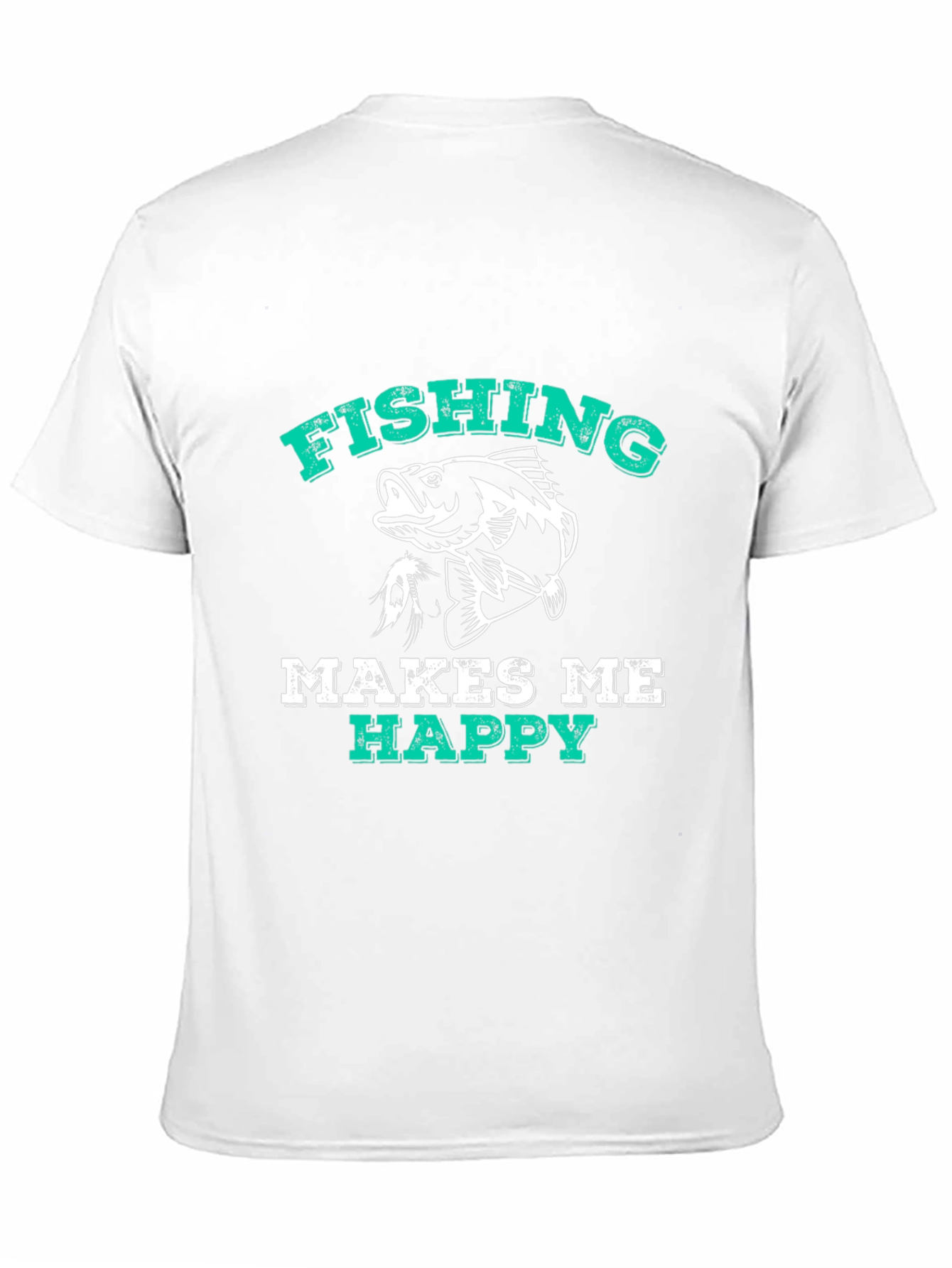 Fishing Makes Me Happy T-Shirt