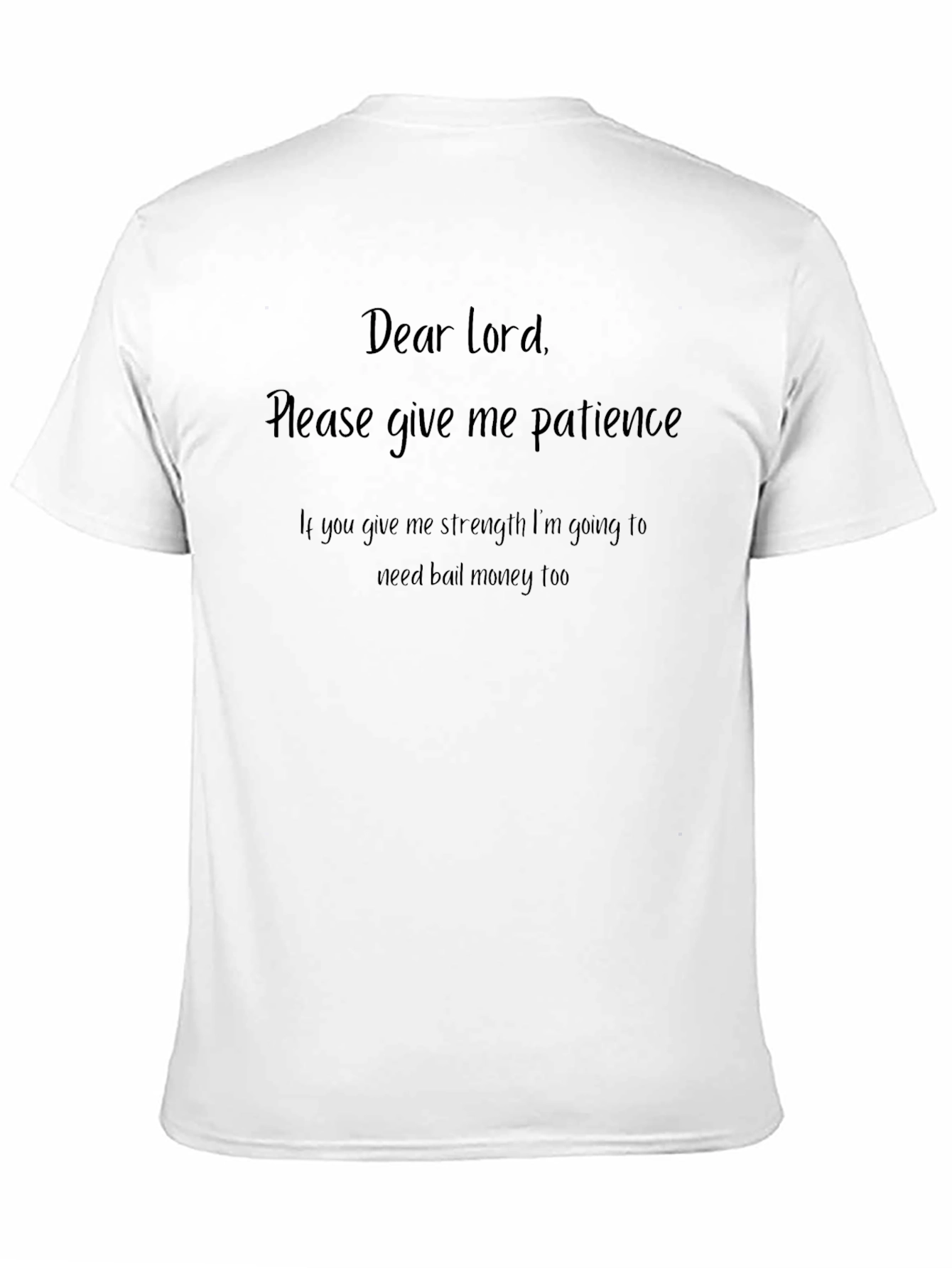 Funny Patience & Strength T-Shirt