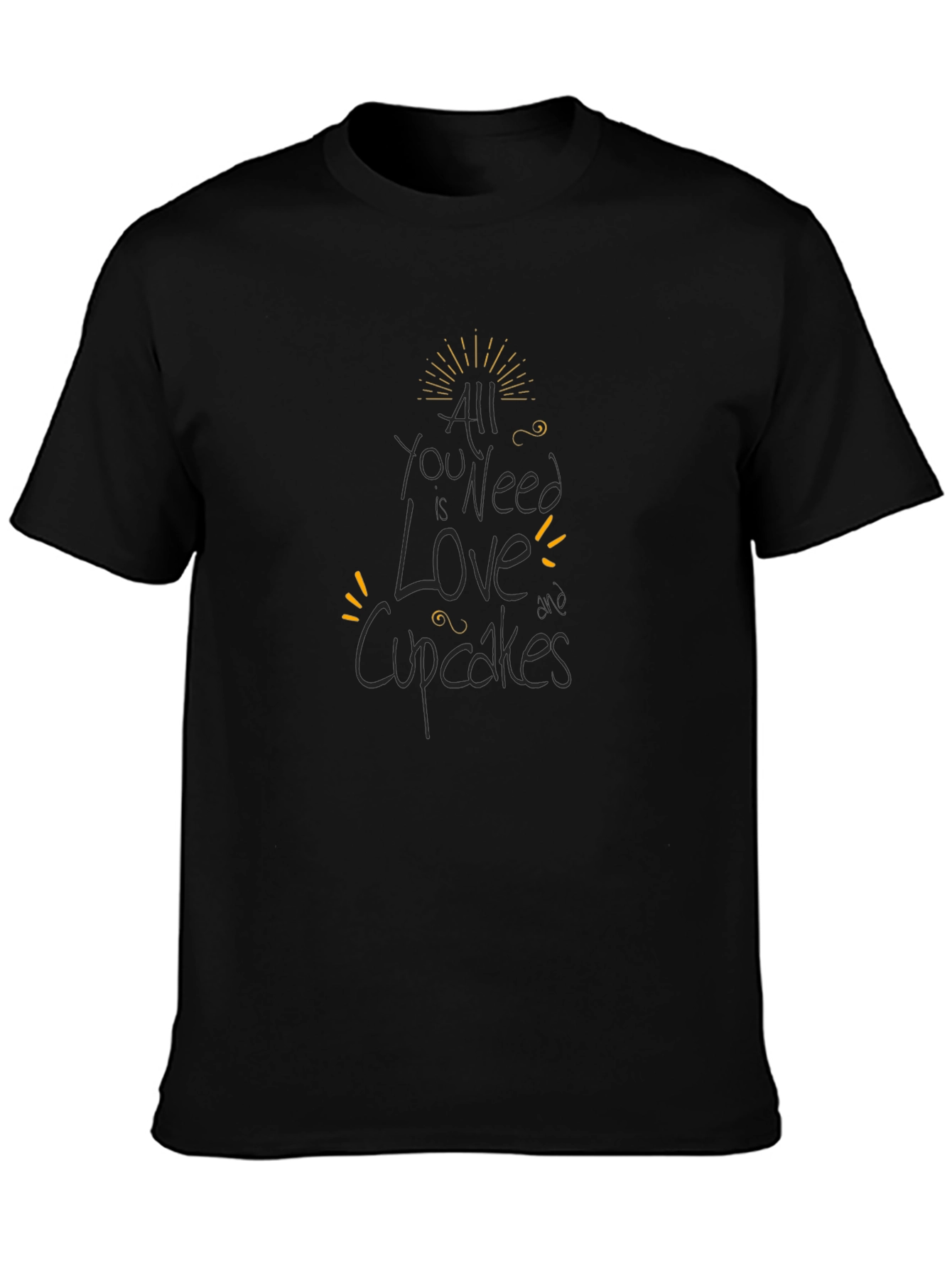 All You Need is Love and Cupcakes Black T-Shirt