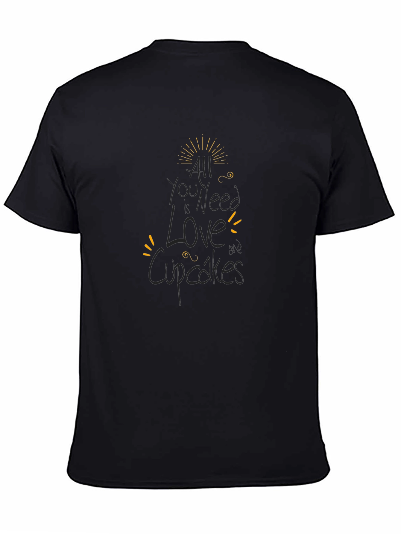 All You Need is Love and Cupcakes Black T-Shirt
