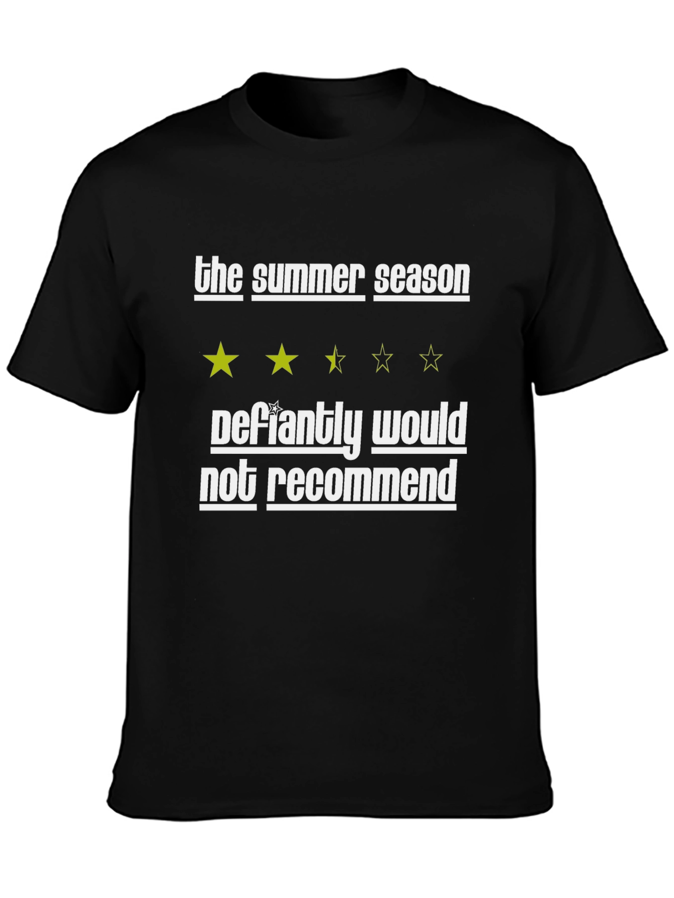 Funny Summer Season Not Recommend Tee