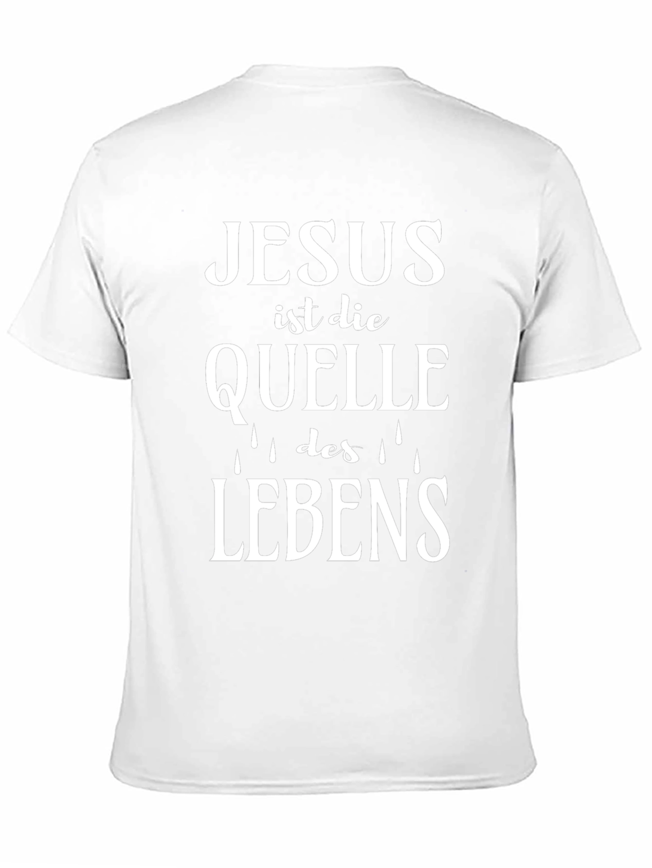 Jesus ist die Quelle des Lebens T-Shirt