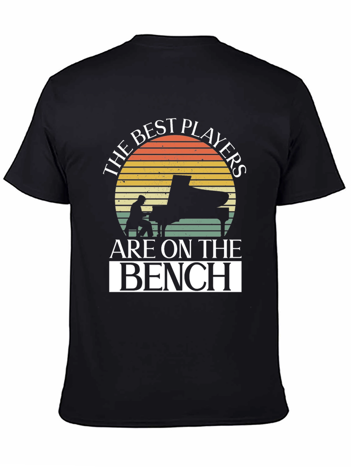 The Best Players Are On The Bench T-Shirt
